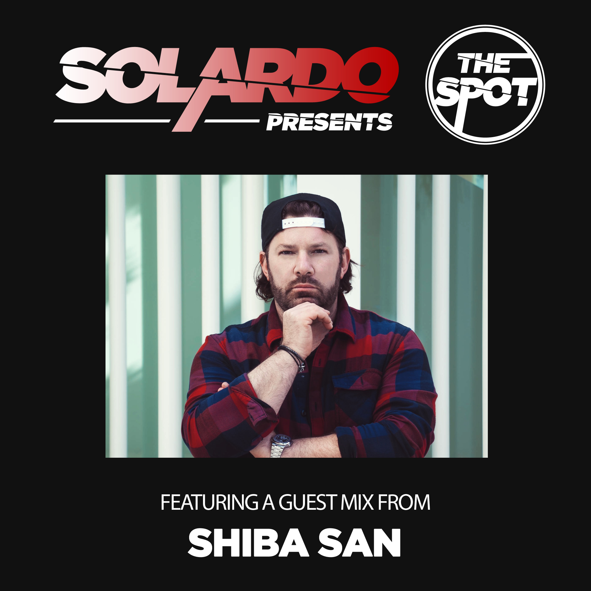 Solardo Presents The Spot 006