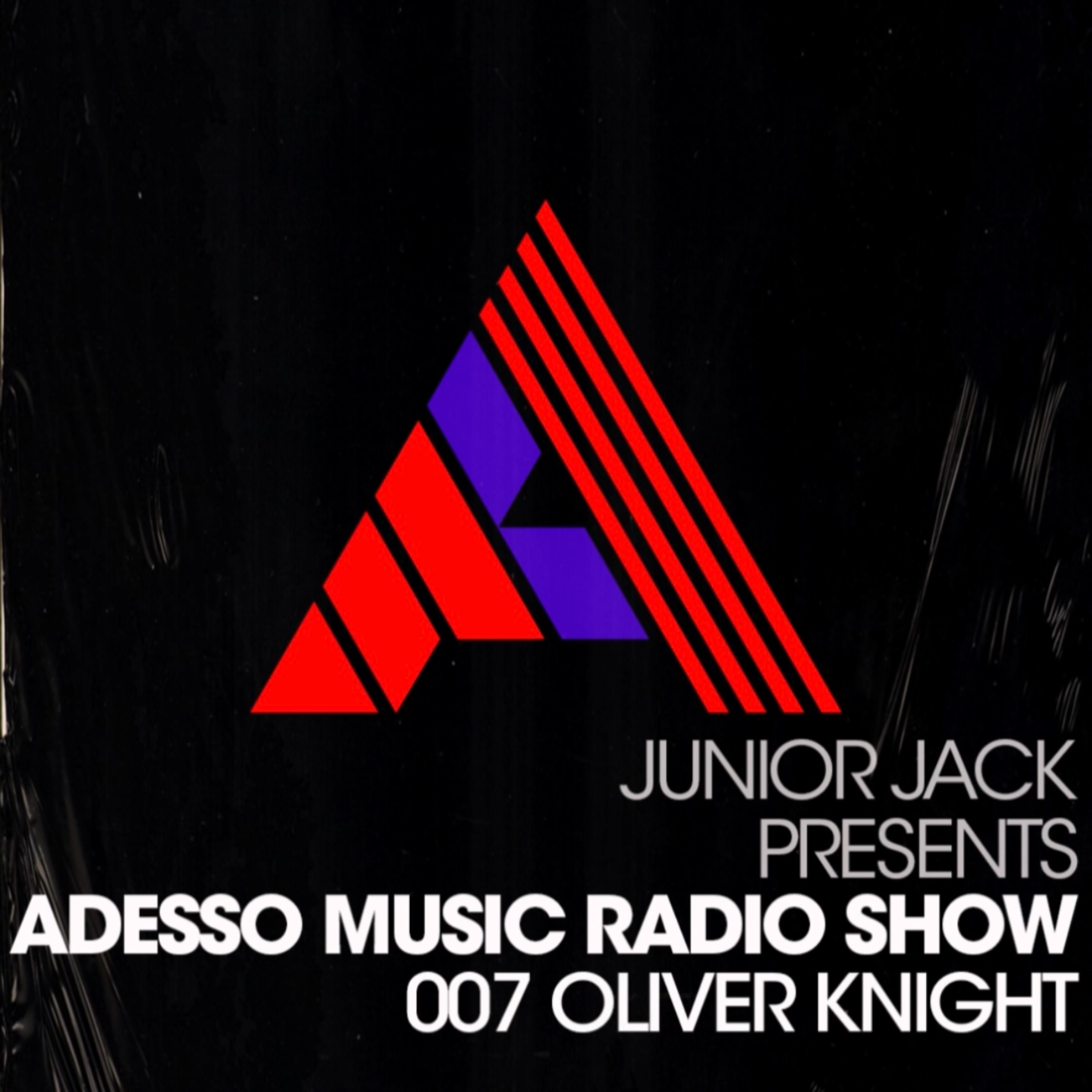 Adesso Music Radio Show 007 (Oliver Knight) episode artwork