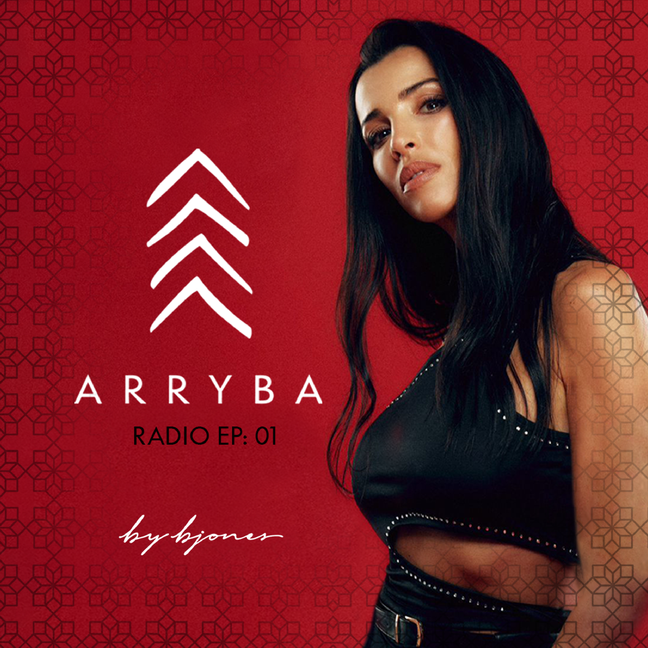 ARRYBA Radio by B Jones EP 001