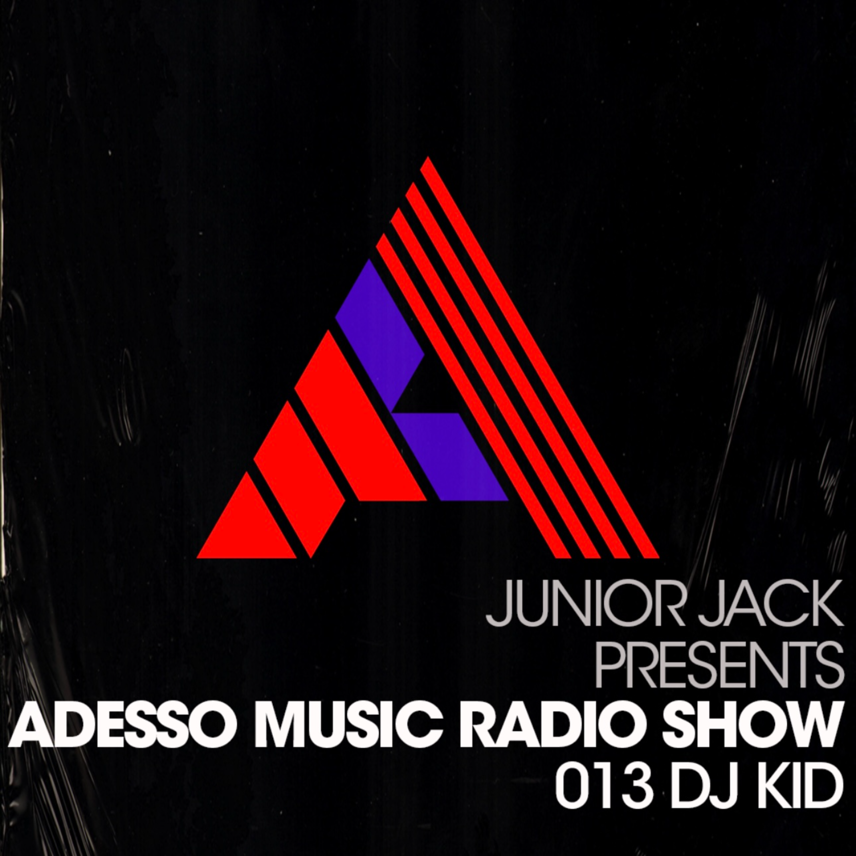 Adesso Music Radio Show 013 (Dj Kid) episode artwork