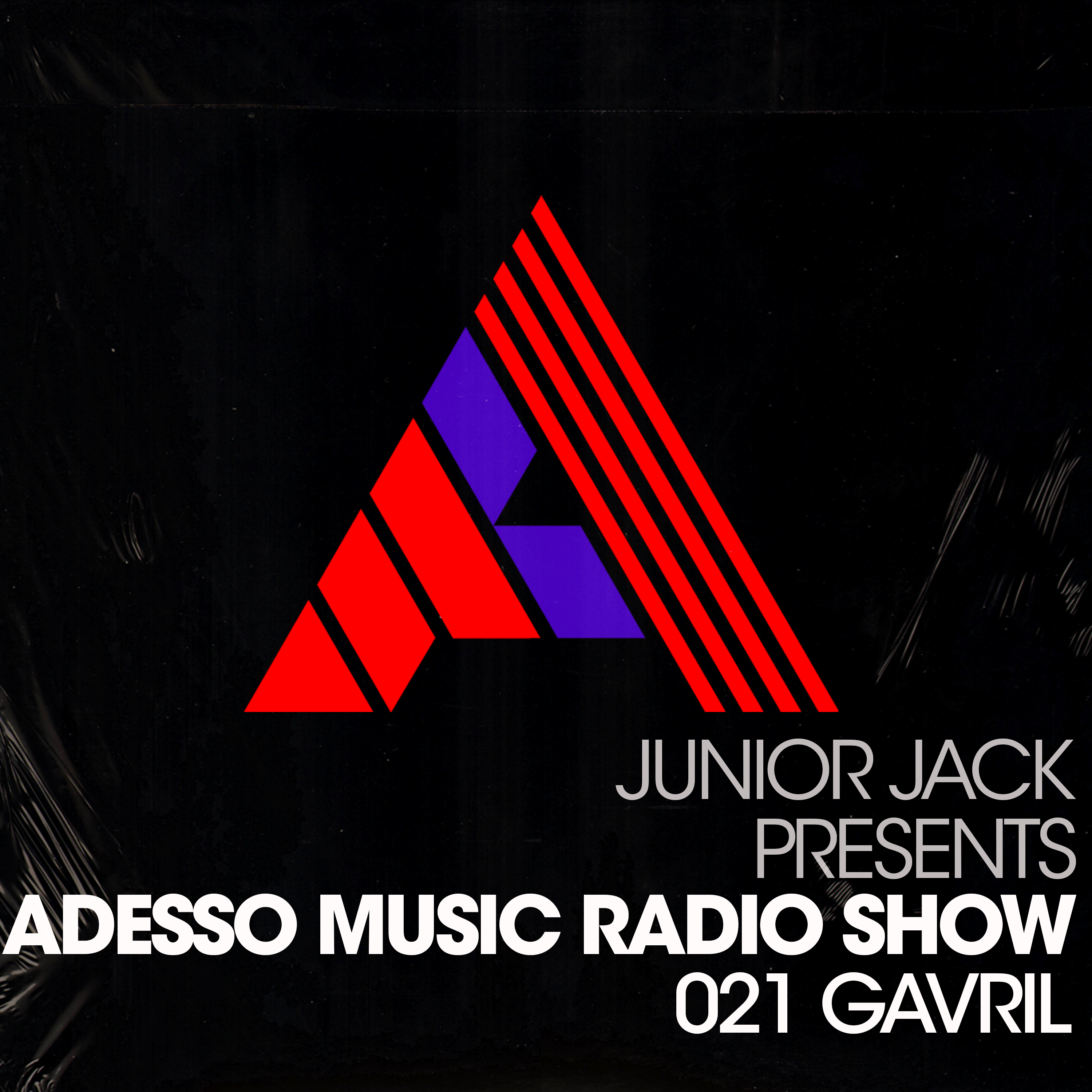 Junior Jack Presents - Adesso Music Radio Show