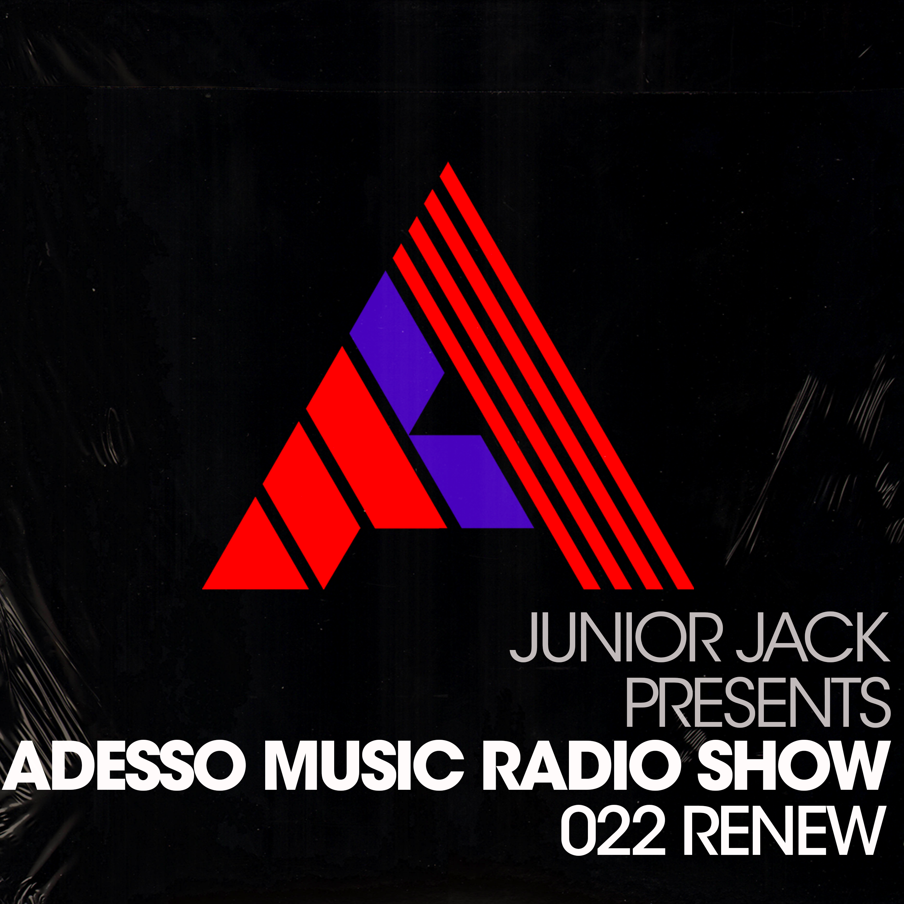 Junior Jack Presents - Adesso Music Radio Show