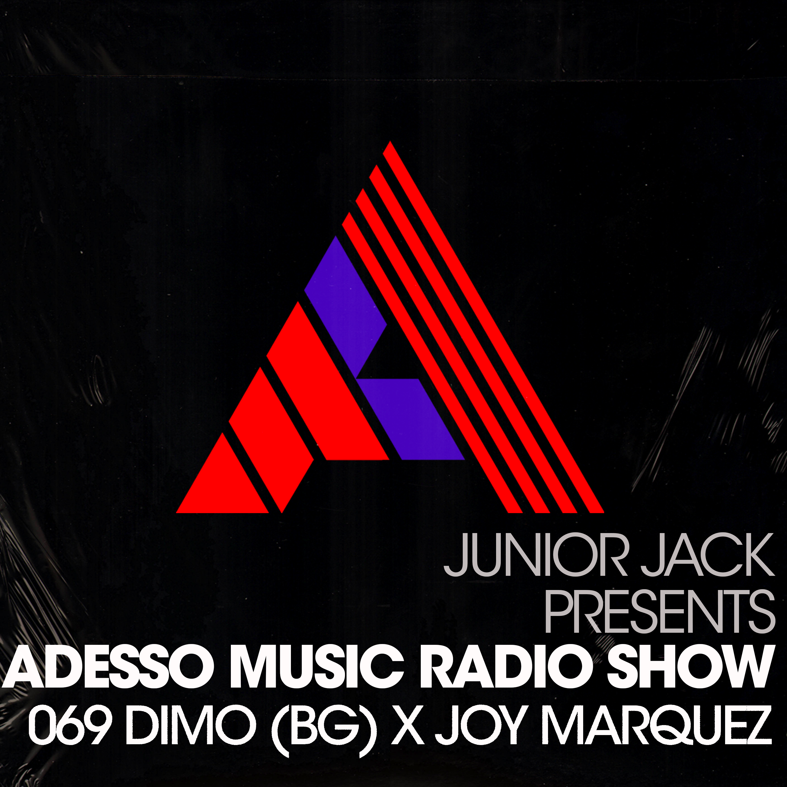 Junior Jack Presents - Adesso Music Radio Show