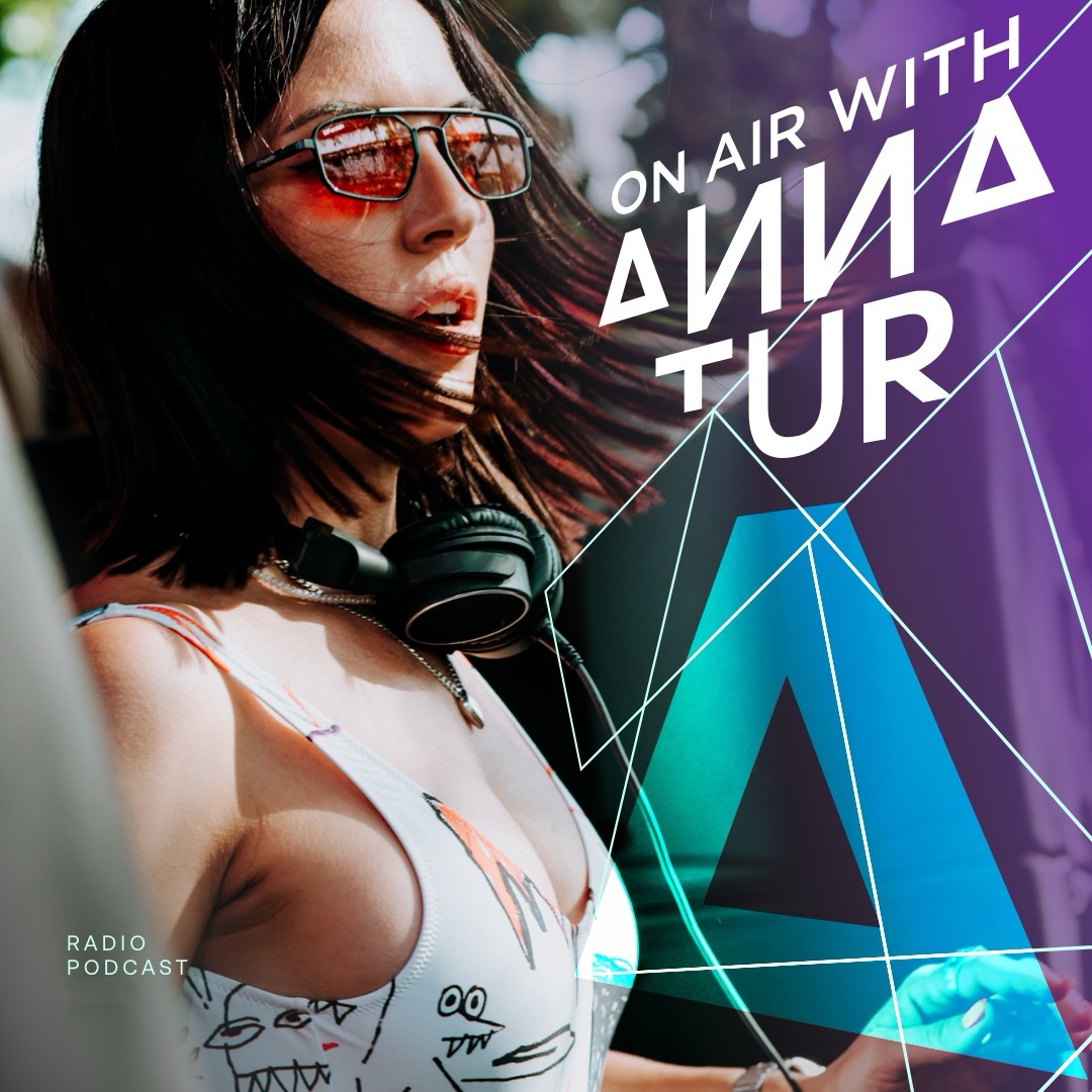 On Air With Anna Tur 230