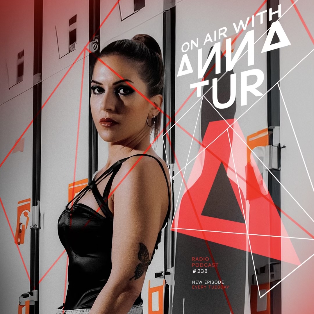 On Air With Anna Tur 239