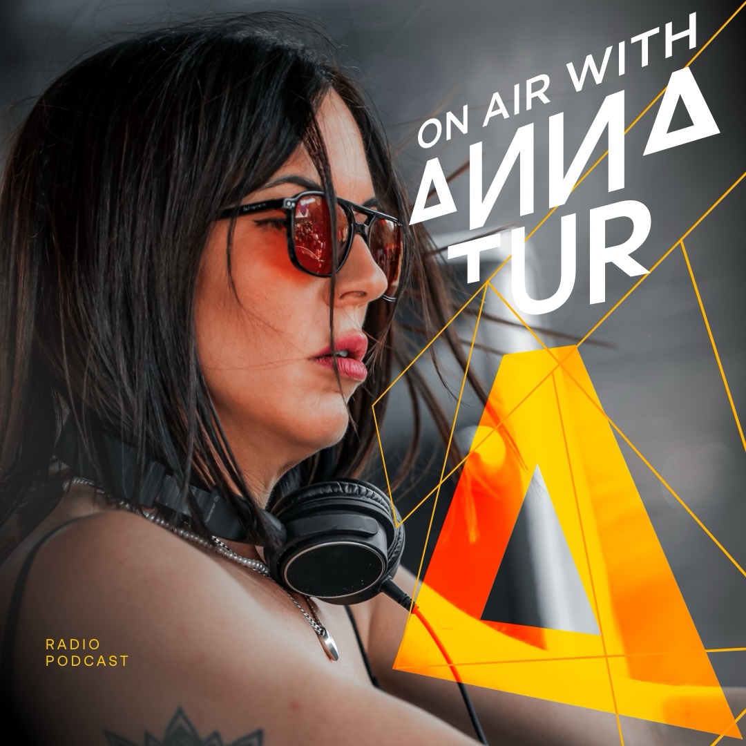 On Air With Anna Tur 244