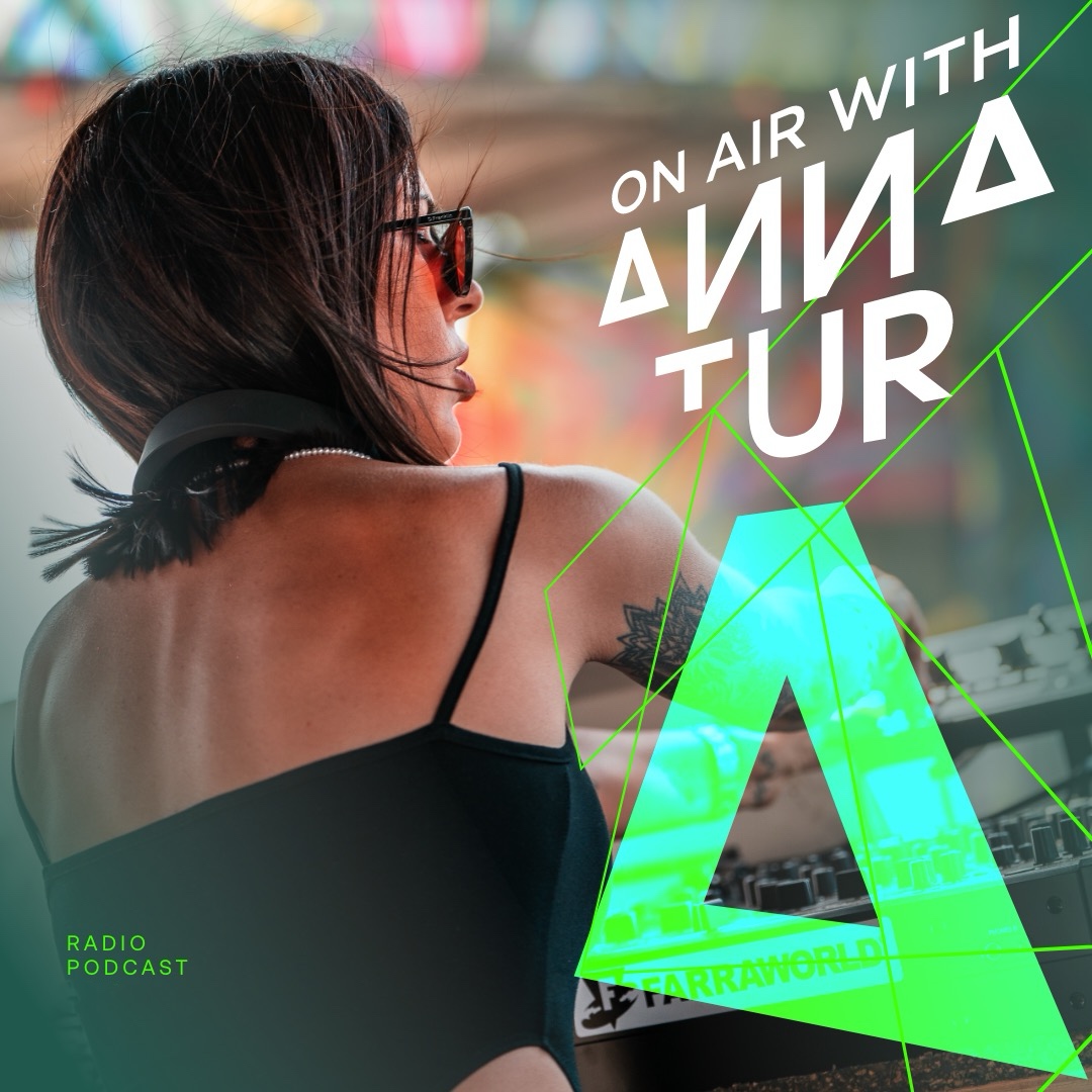 On Air With Anna Tur 250