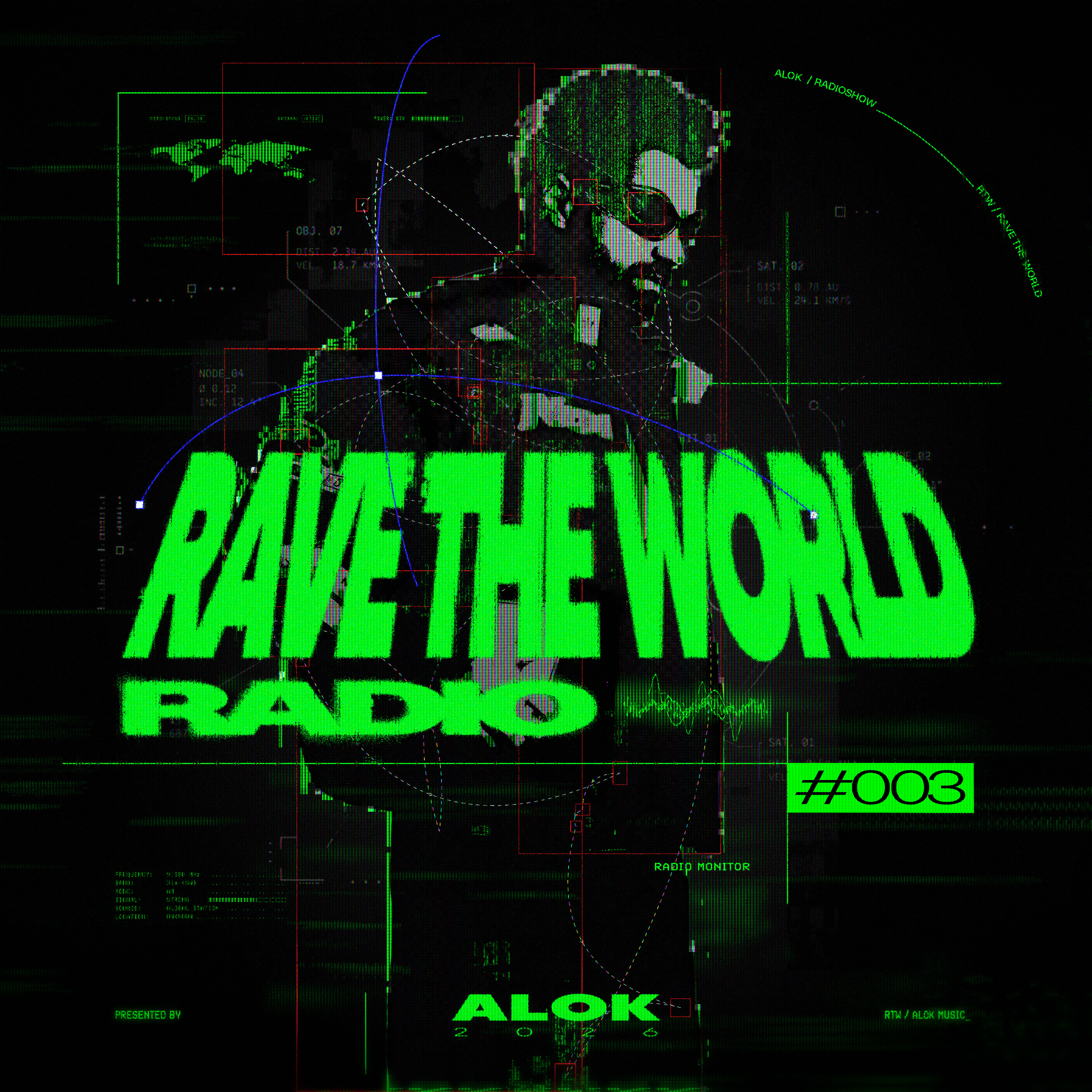 Alok Presents Rave The World Radio 003