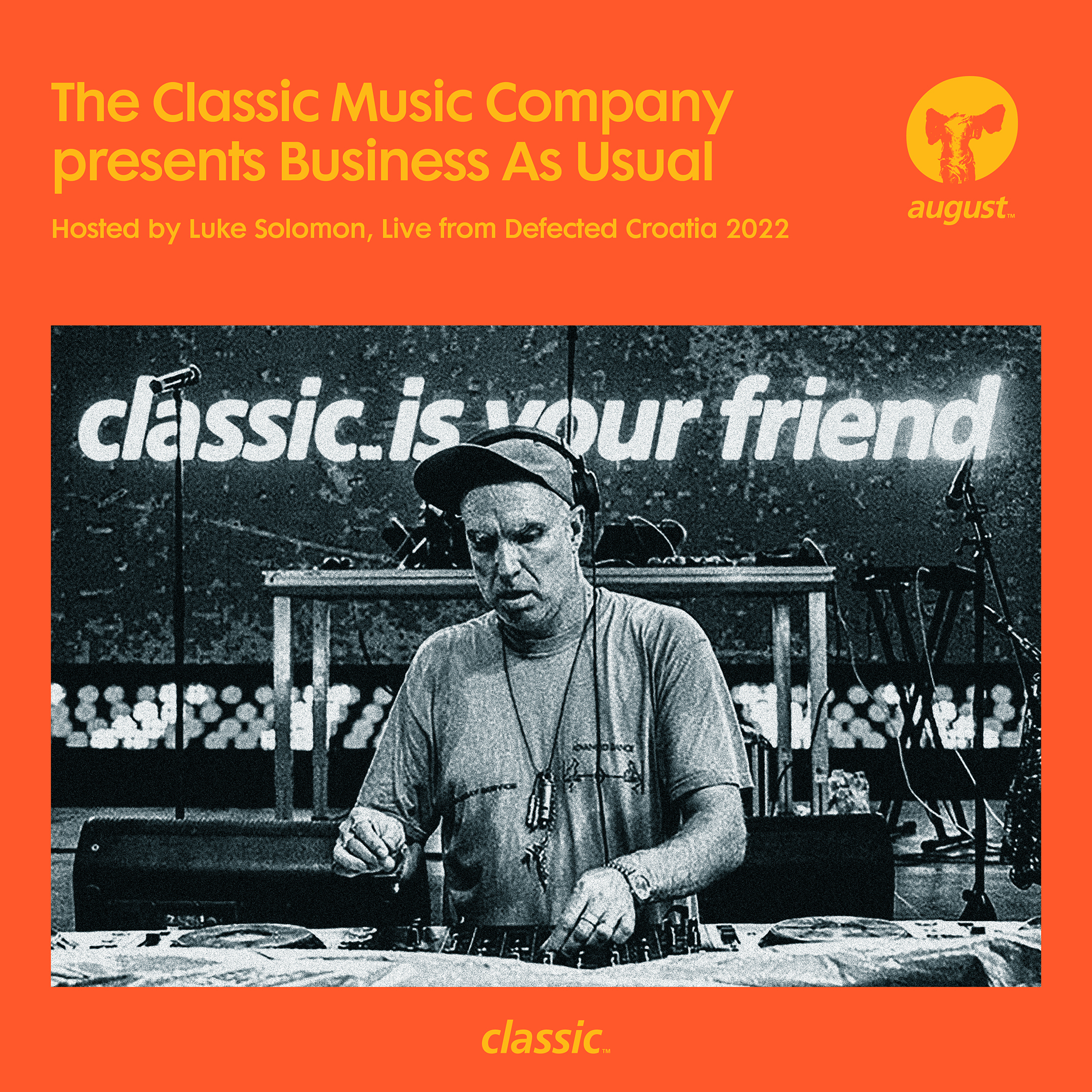 Business As Usual - August 2022: Luke Solomon Live from Defected Croatia