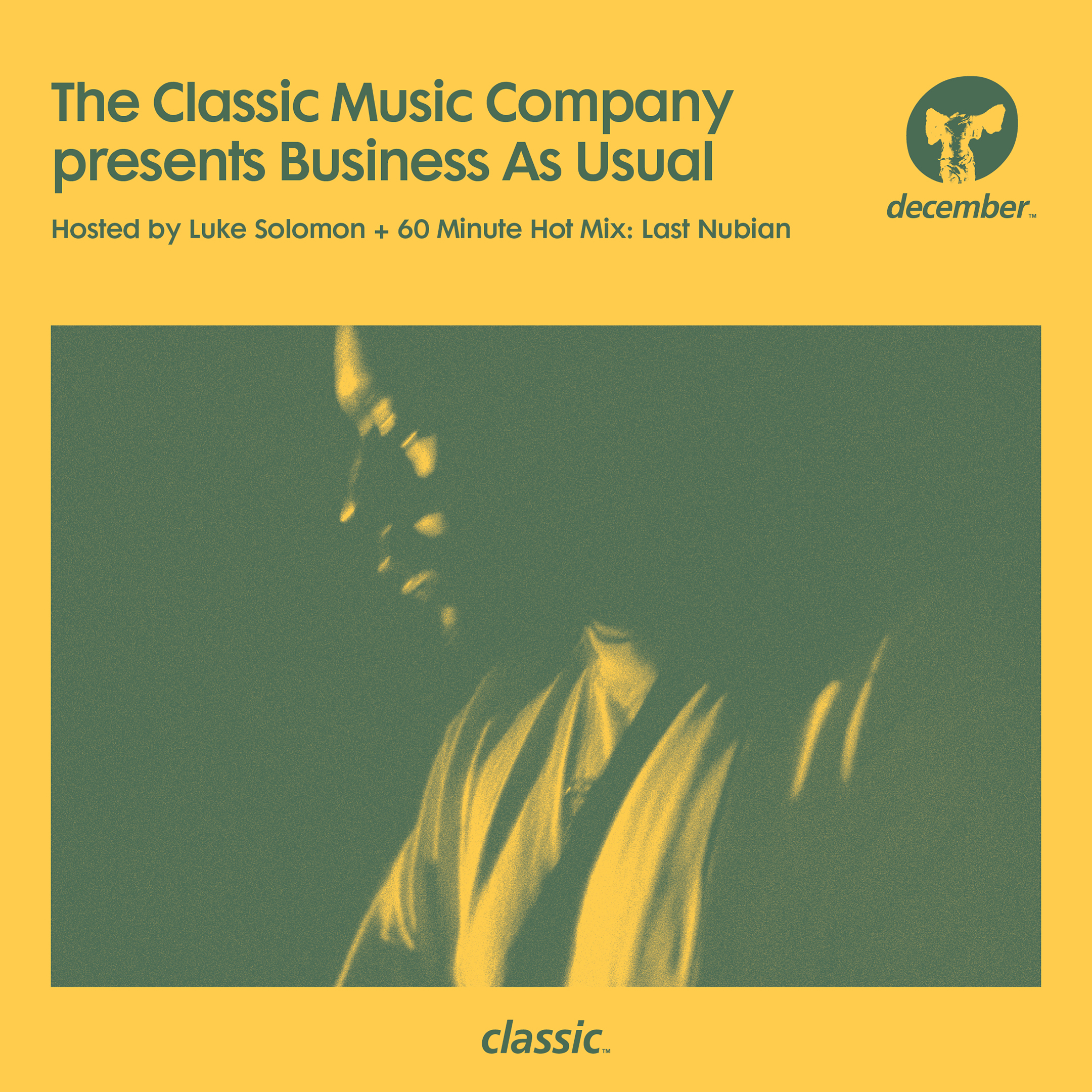 Business As Usual - December 2024: Luke Solomon & Last Nubian