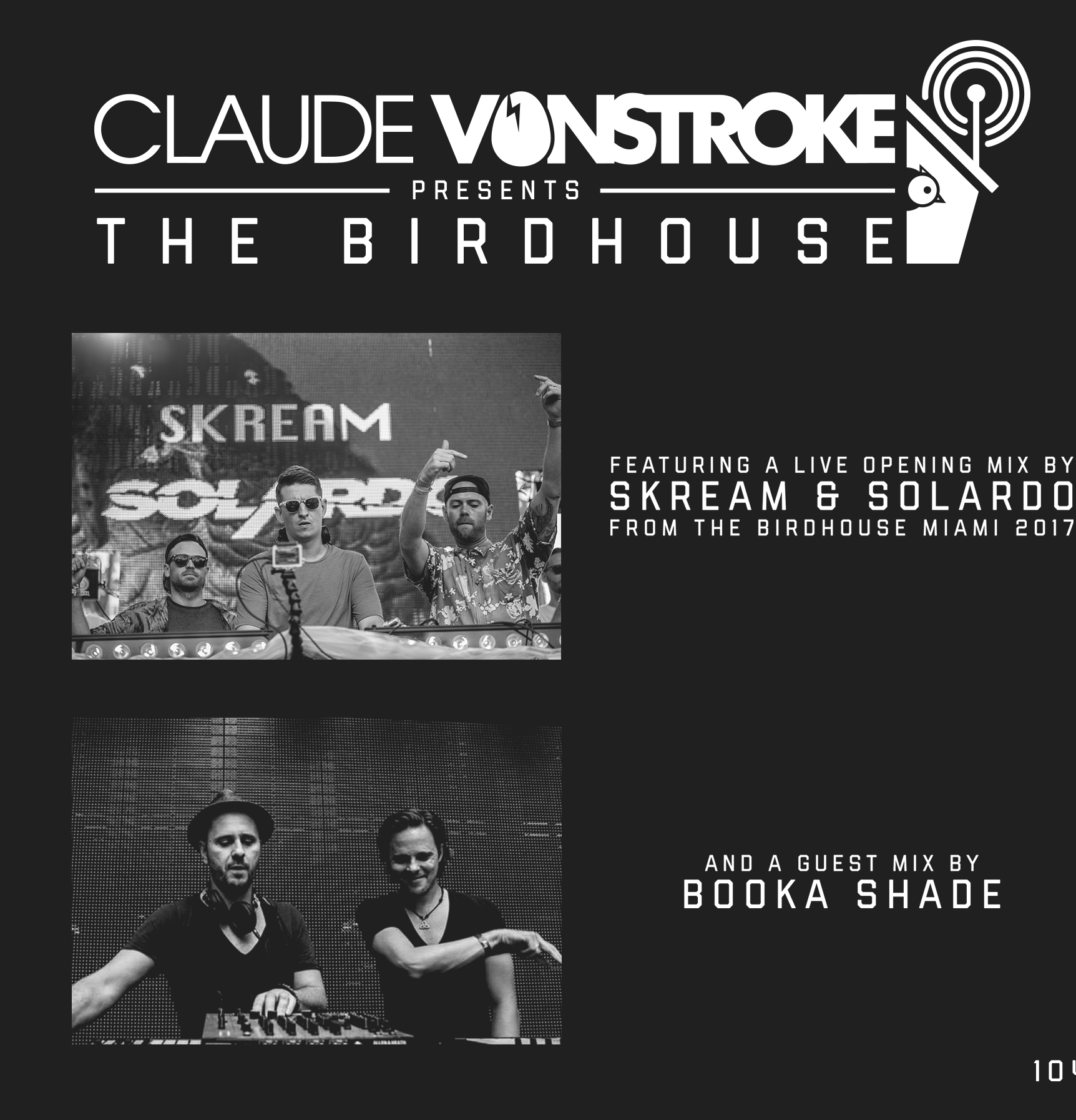 The Birdhouse 104 - Skream & Solardo and Booka Shade