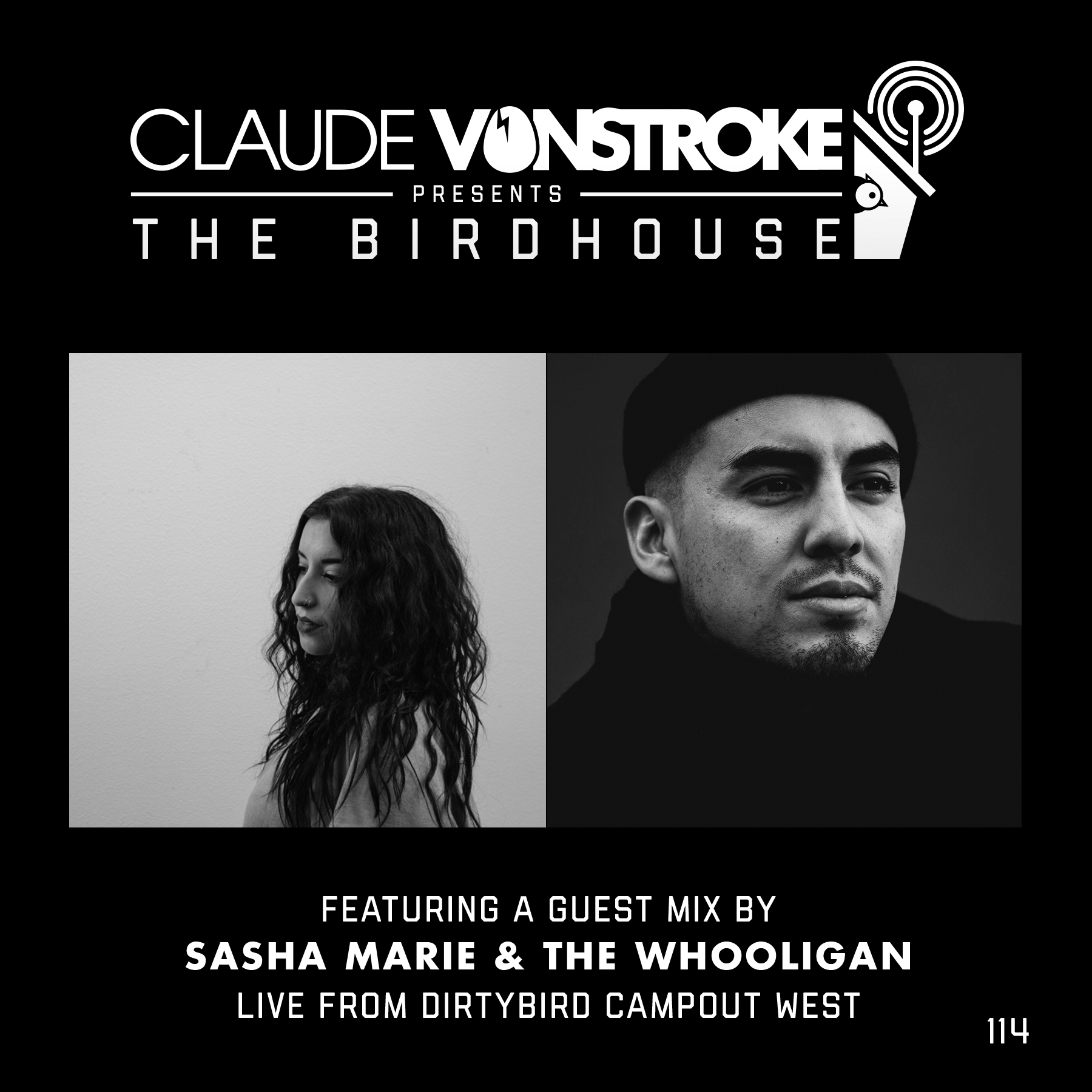 The Birdhouse 114 - Sasha Marie Live from Dirtybird Campout West