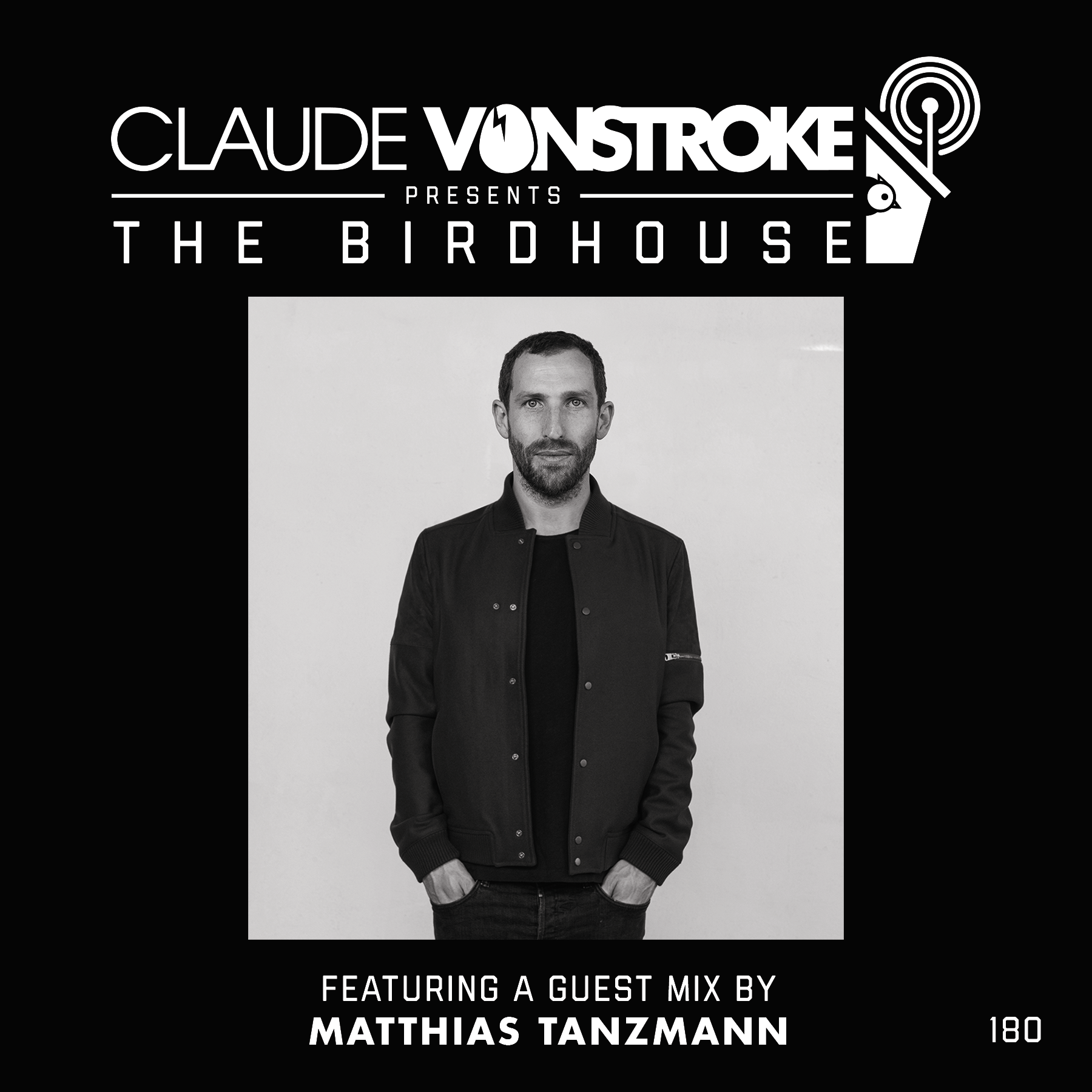 THE BIRDHOUSE 180 - Featuring Matthias Tanzmann