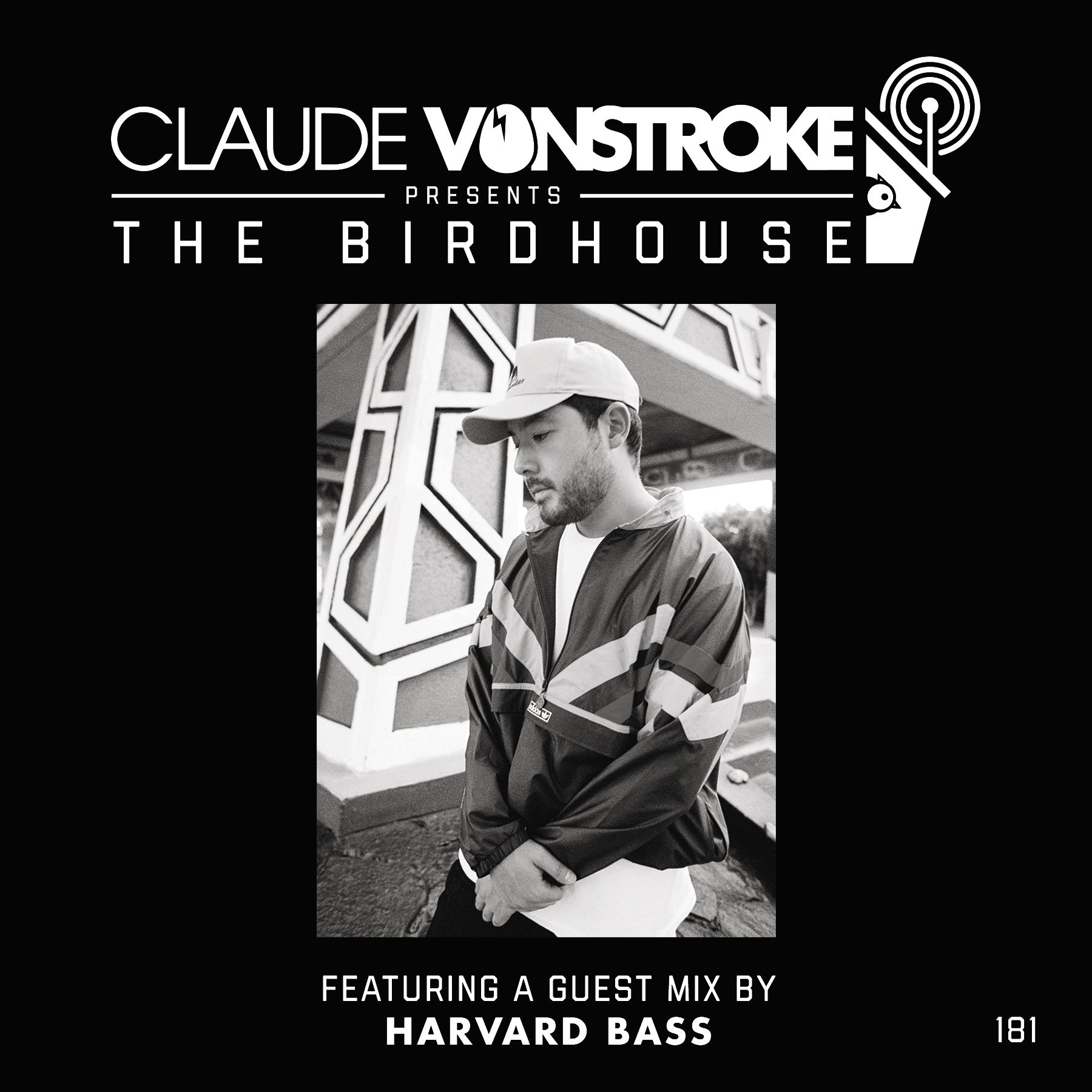 THE BIRDHOUSE 181 - Featuring Harvard Bass