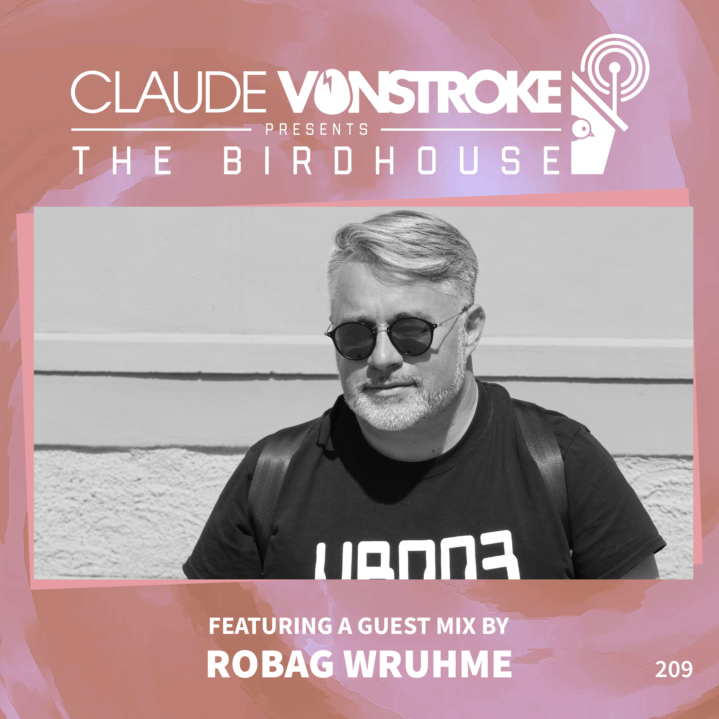 THE BIRDHOUSE 209 - Featuring Robag Wruhme