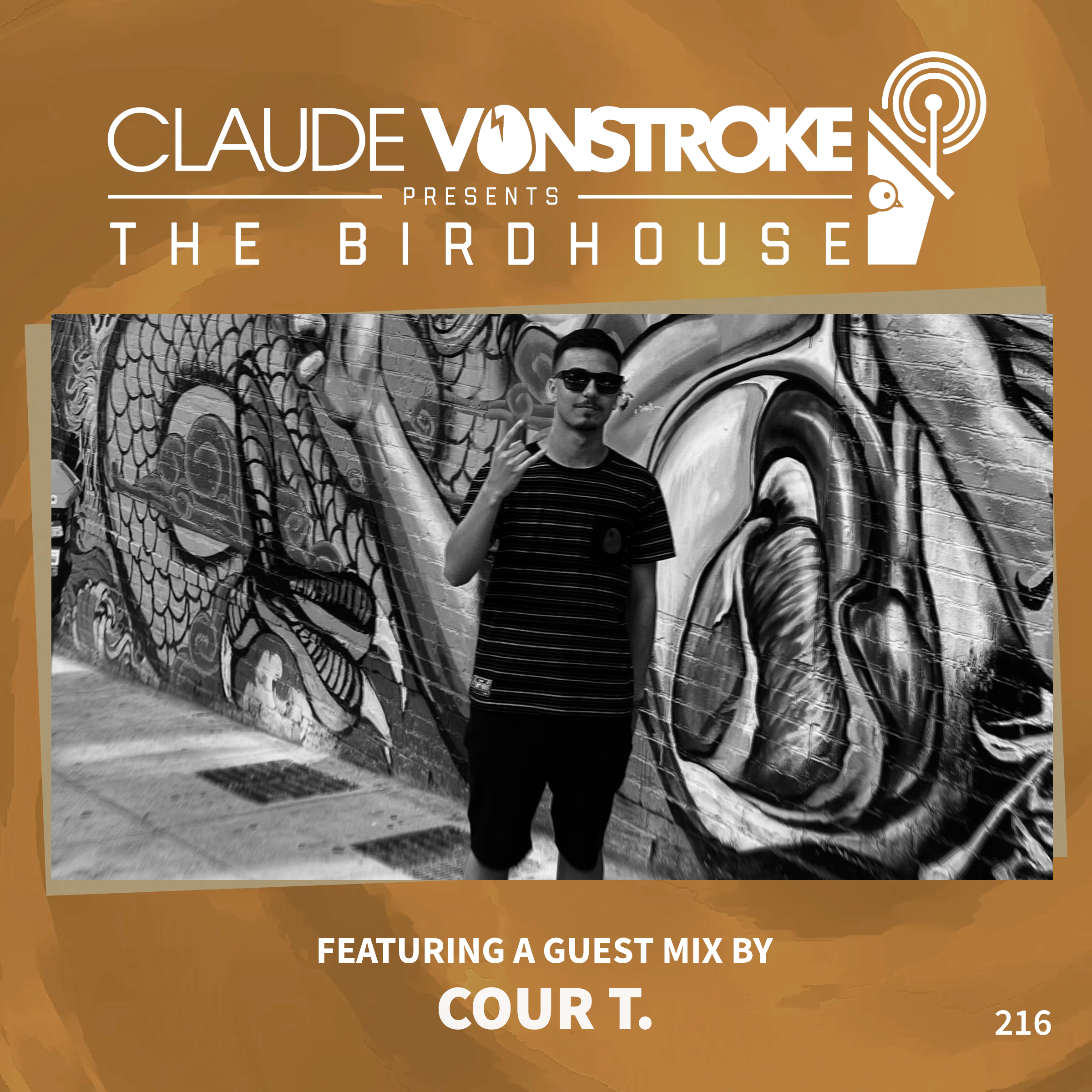 THE BIRDHOUSE 216 - Featuring Cour T