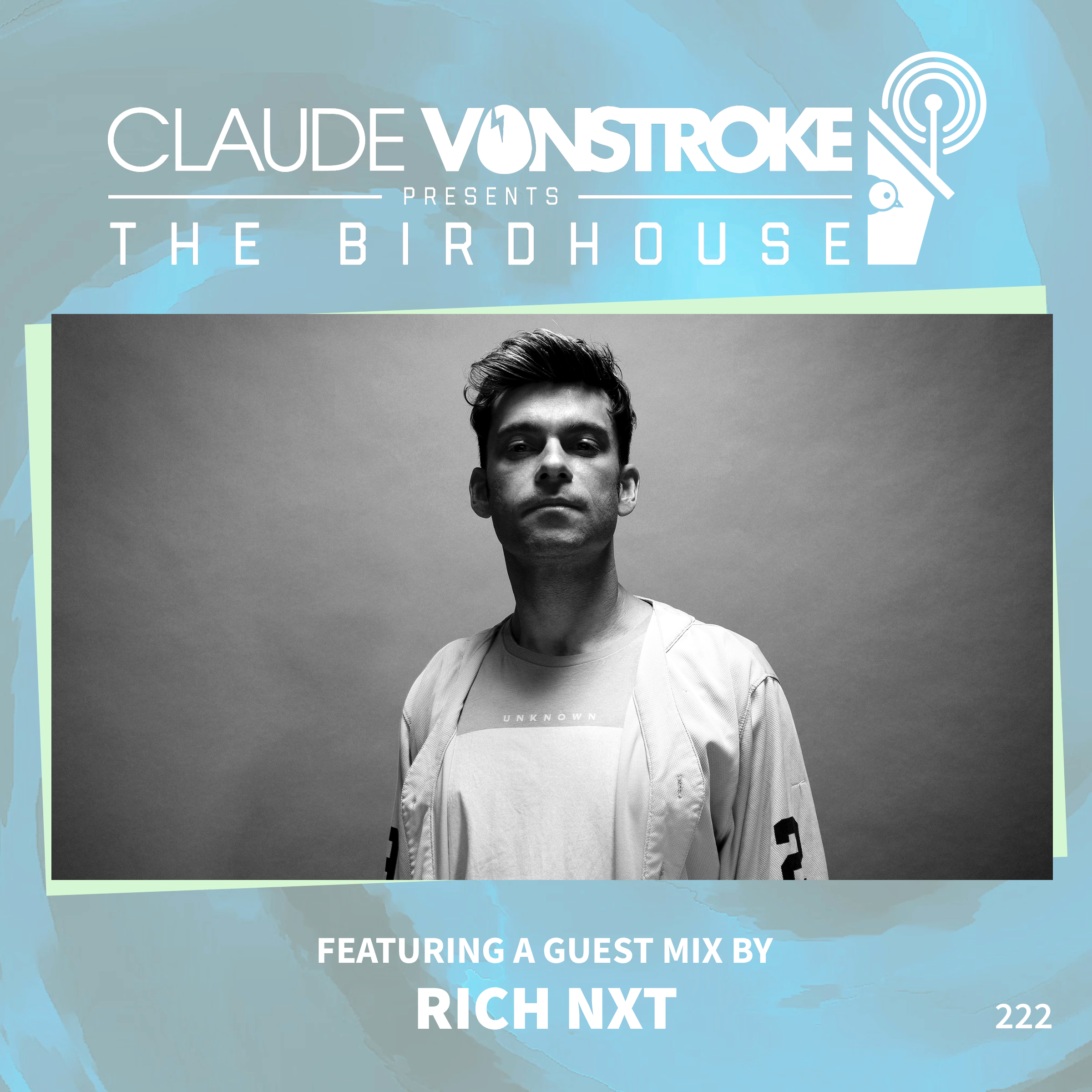 THE BIRDHOUSE 222 - Featuring RICH NXT