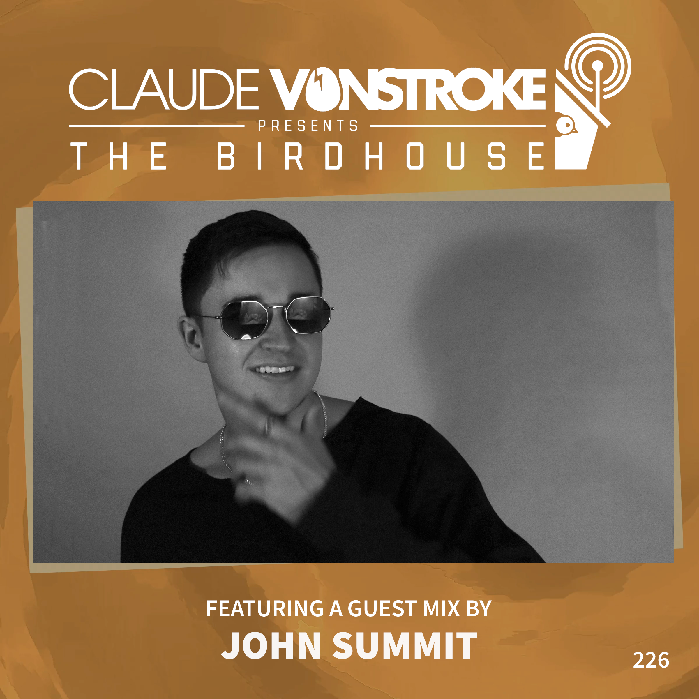 THE BIRDHOUSE 226 - Featuring John Summit