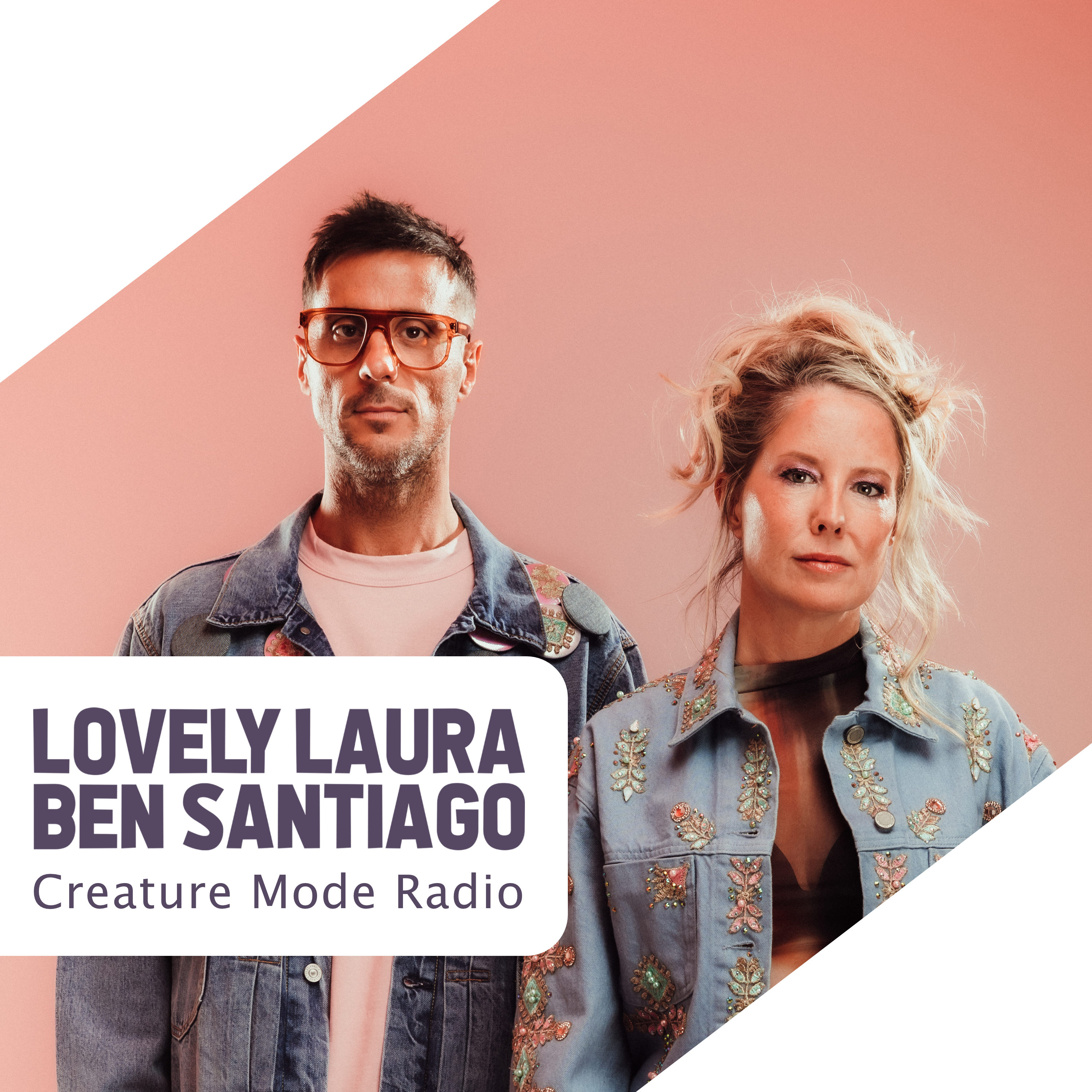 Lovely Laura & Ben Santiago presents Creature Mode Radio cover art