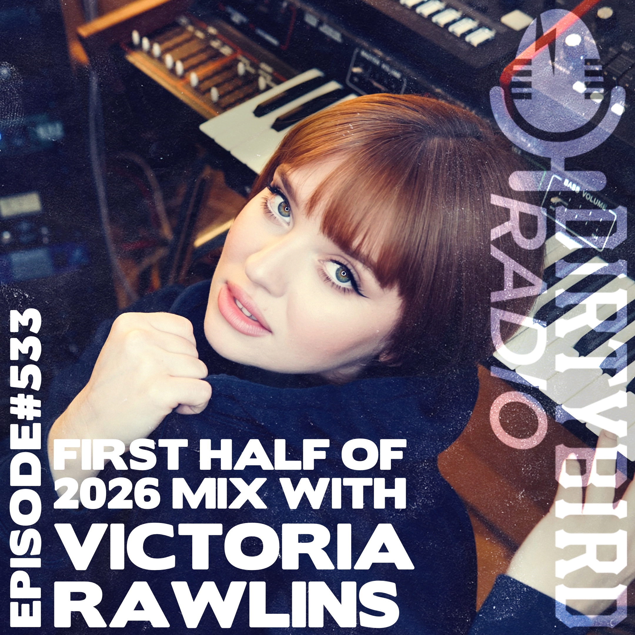 Dirtybird Radio 533 - Victoria Rawlins episode artwork