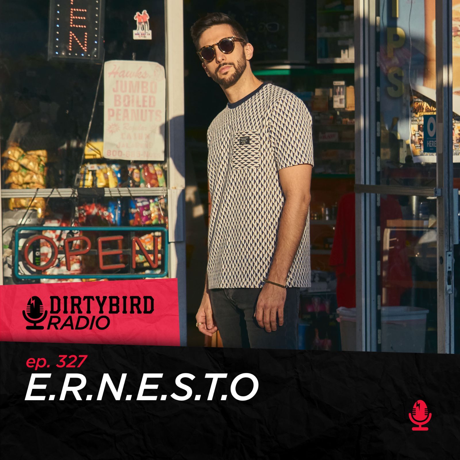 Dirtybird Radio 327 - E.R.N.E.S.T.O