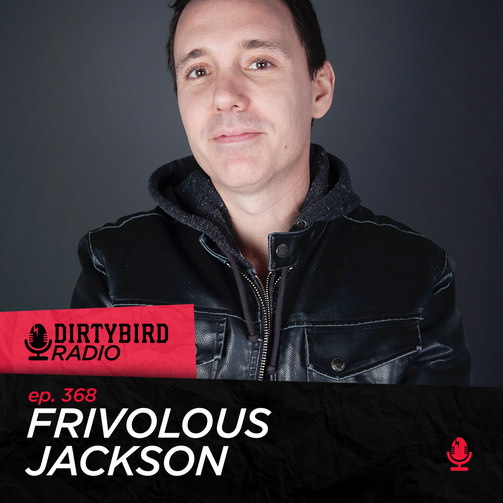 Dirtybird Radio 368 - Frivolous Jackson