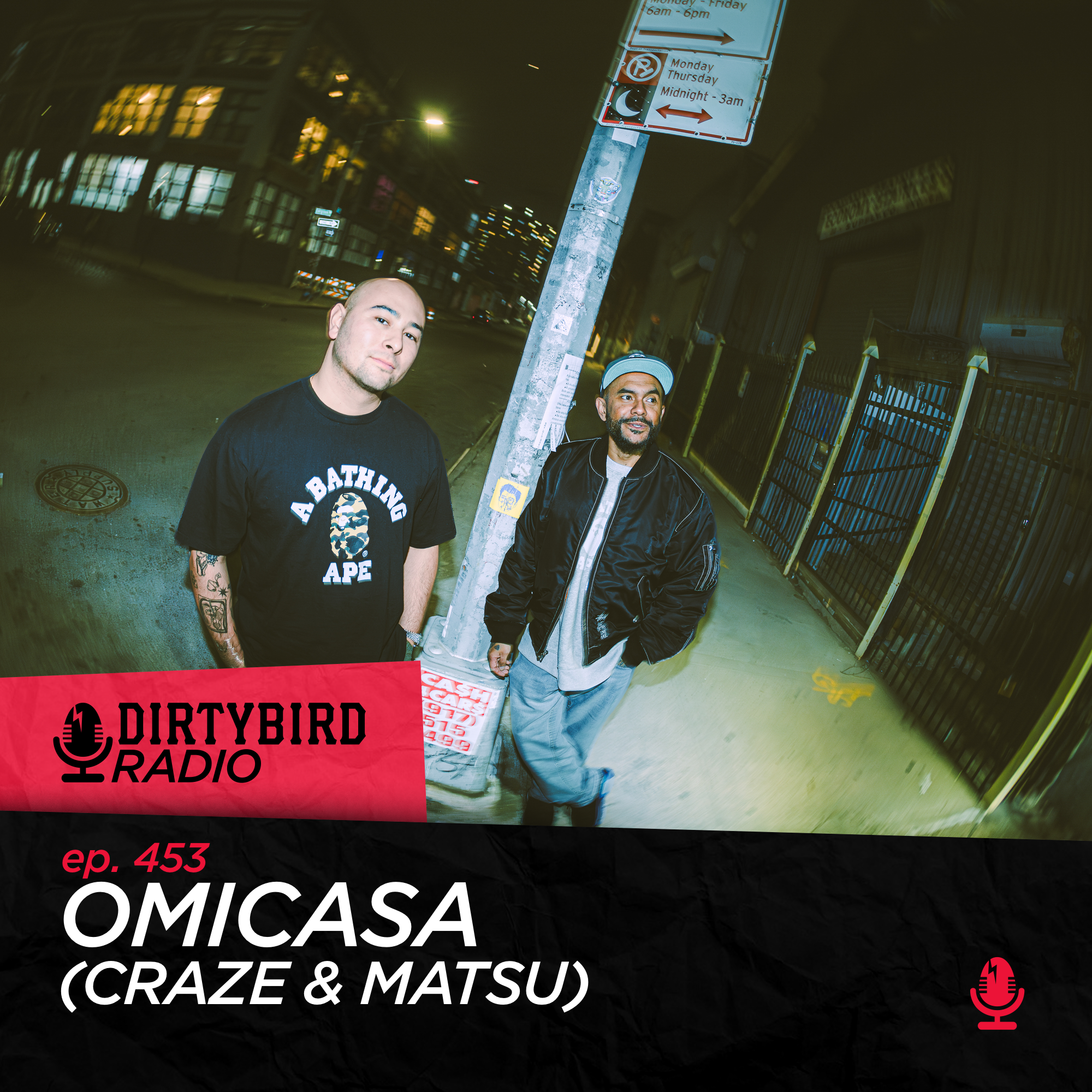 Dirtybird Radio 453 - Omicasa (Craze & Matsu)