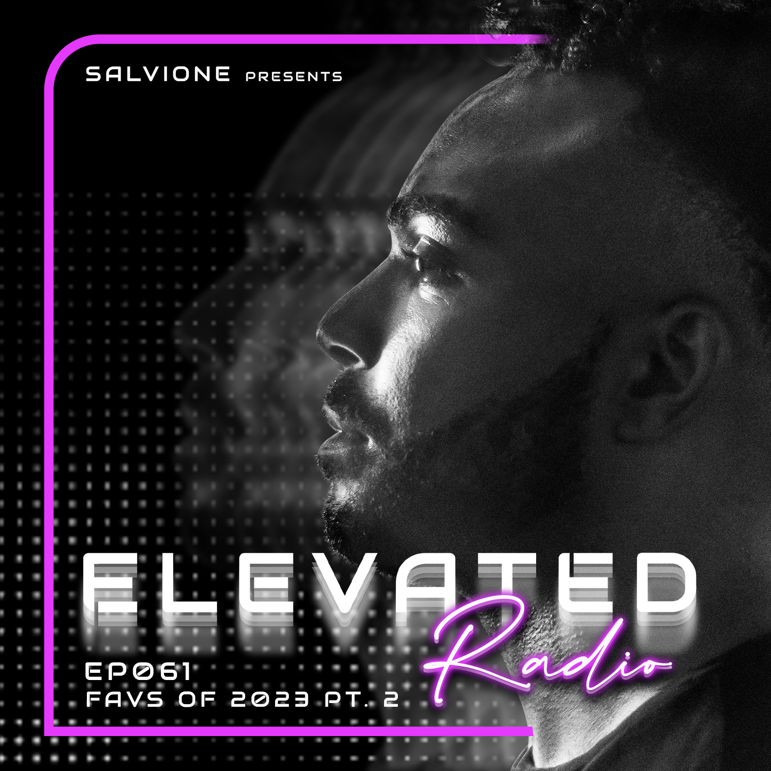 Salvione Presents Elevated Radio