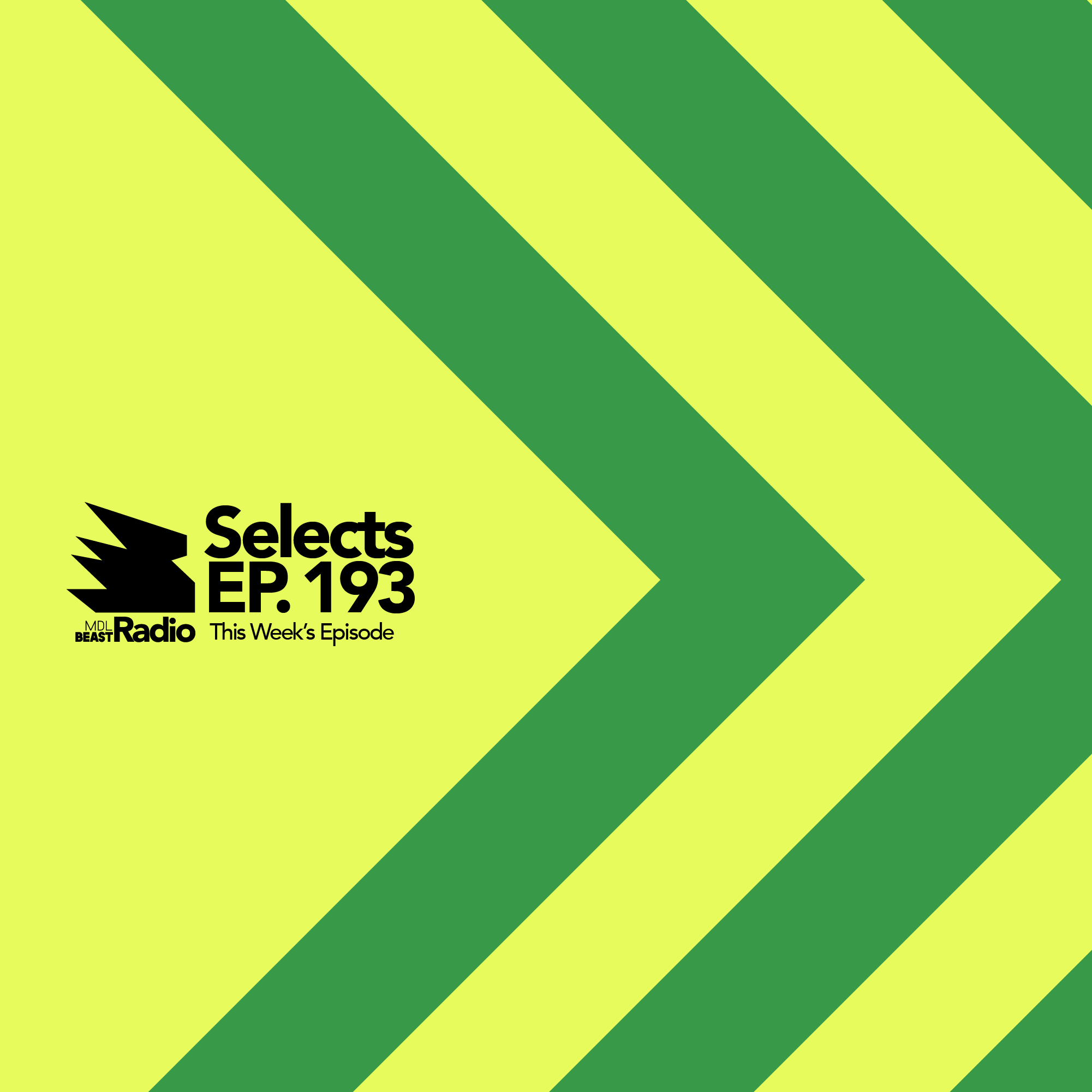 MDLBEAST RADIO SELECTS 193 episode artwork
