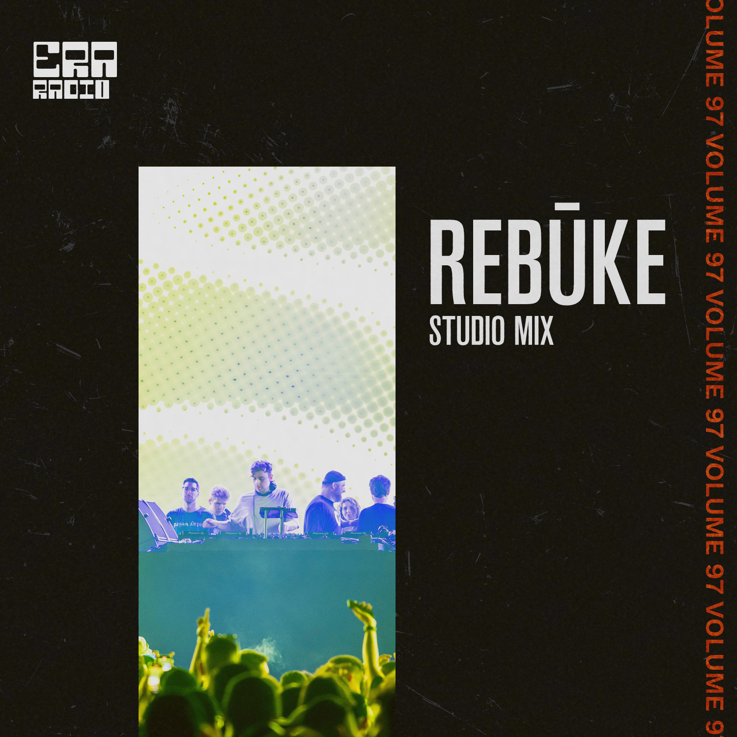 Rebūke presents ERÃ Radio 097 (Rebūke Studio Mix)