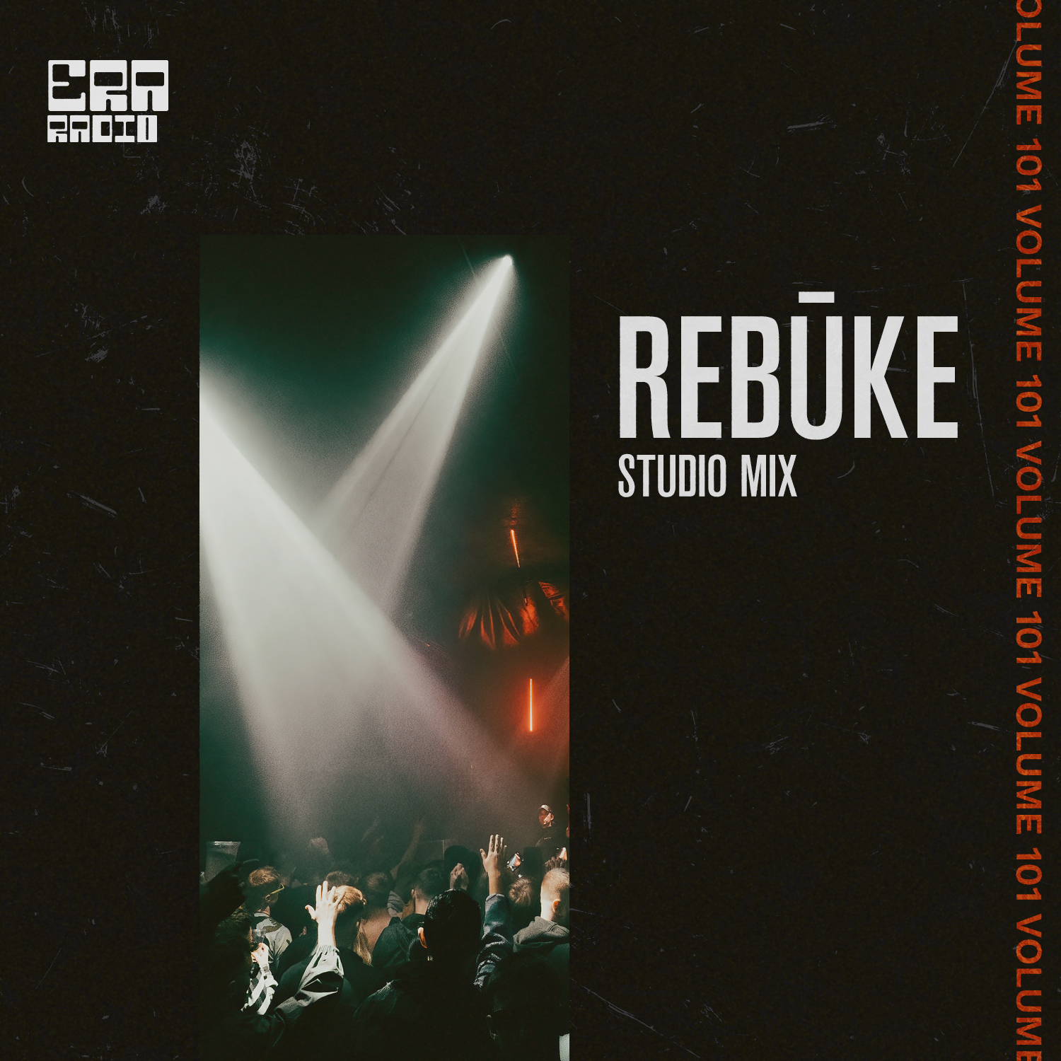 Rebūke presents ERÃ Radio 101 (Rebūke Studio Mix)