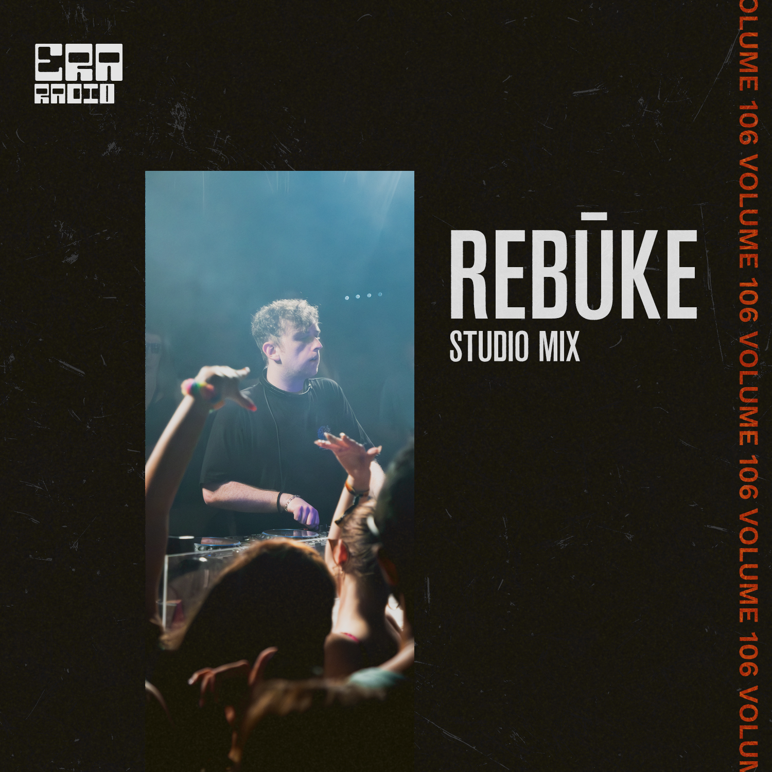 Rebūke presents ERÃ Radio 106 (Rebūke Studio Mix)