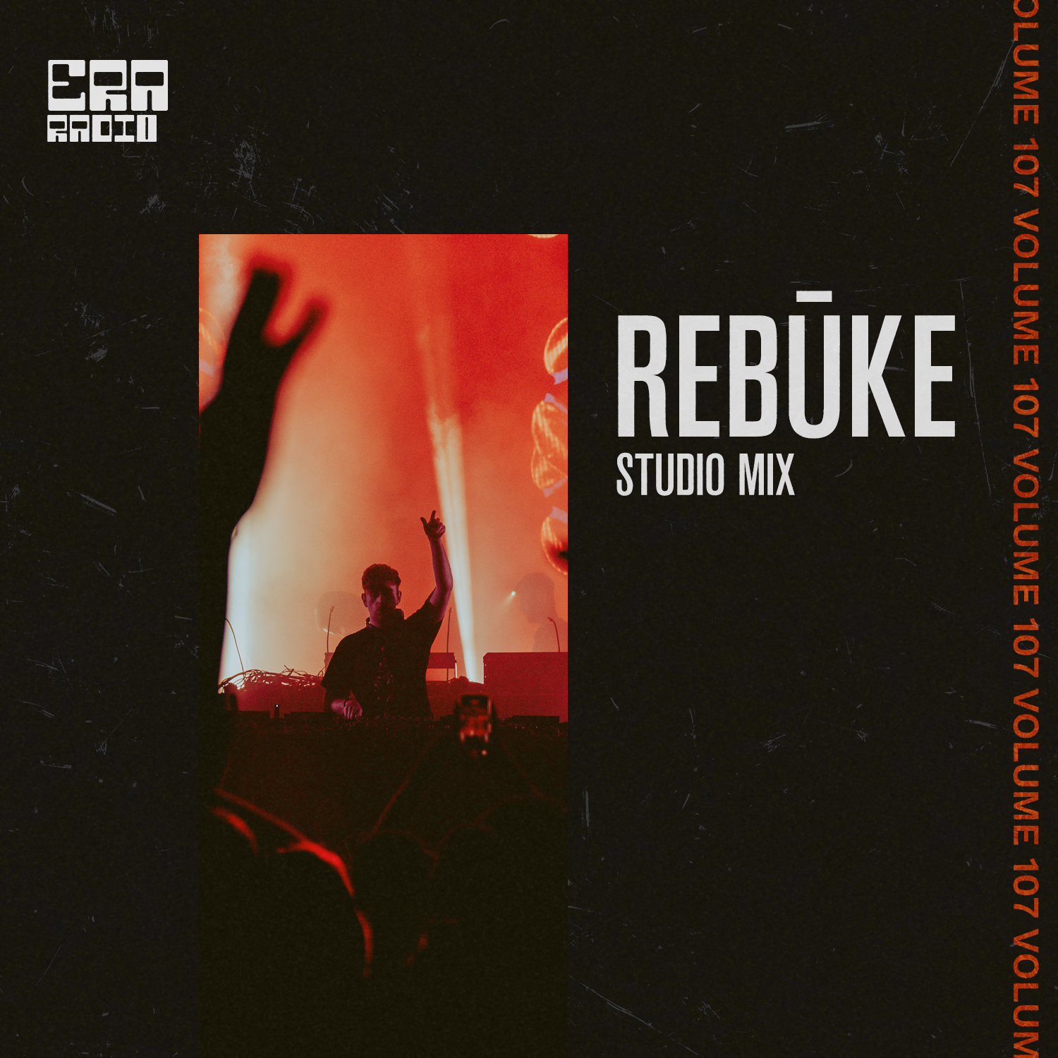 Rebūke presents ERÃ Radio 107 (Rebūke Studio Mix)