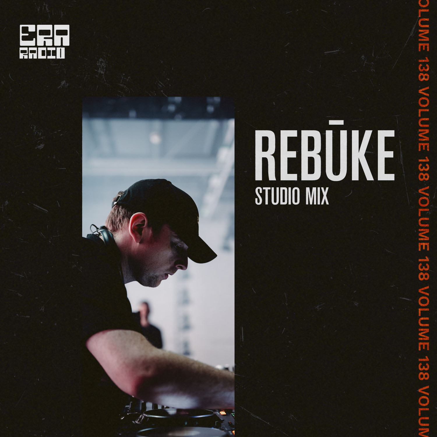 Rebūke presents ERÃ Radio 138 - (Rebūke Studio Mix)