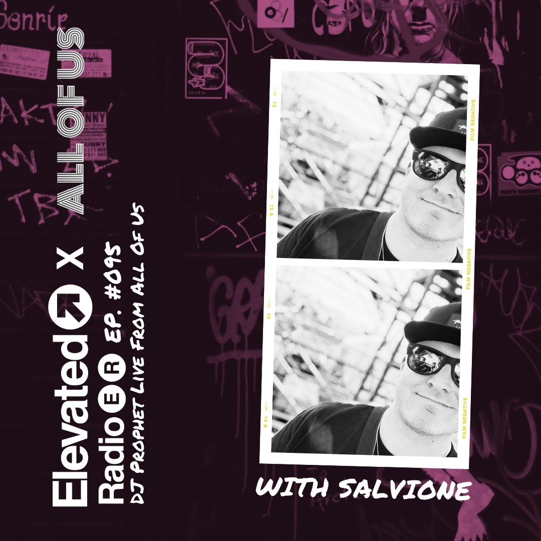 Elevated Radio Ep. 095 - DJ Prophet Live from All Of Us episode artwork