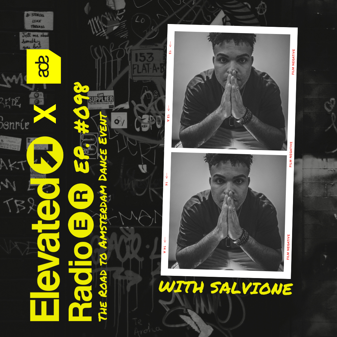 Elevated Radio Ep. 098 - The Road to Amsterdam Dance Event episode artwork