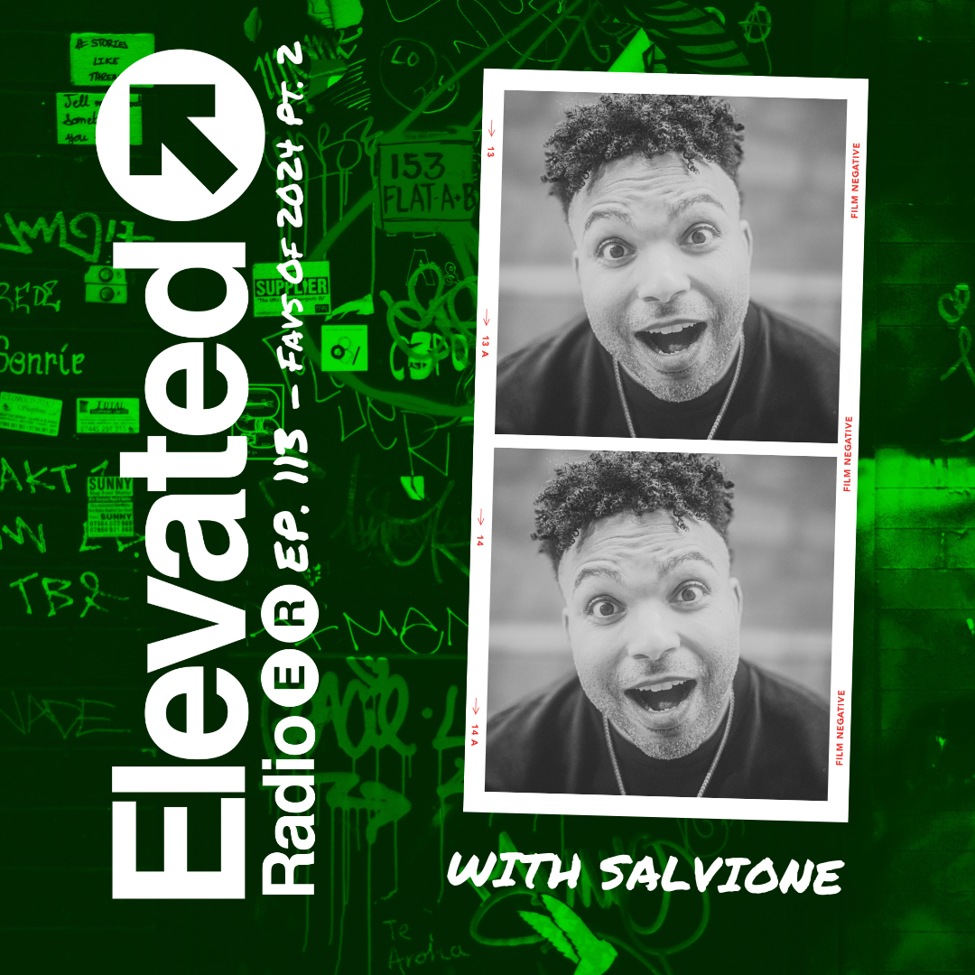 Elevated Radio Ep. 113 - Faves of 2024 Pt.2 episode artwork