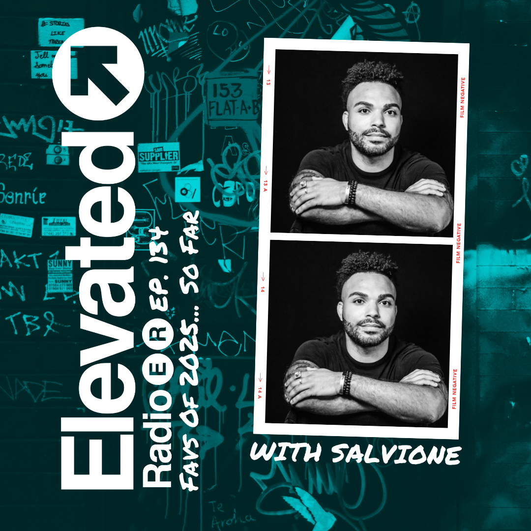 Elevated Radio Ep. 134 - Favs of 2025 ... So Far episode artwork
