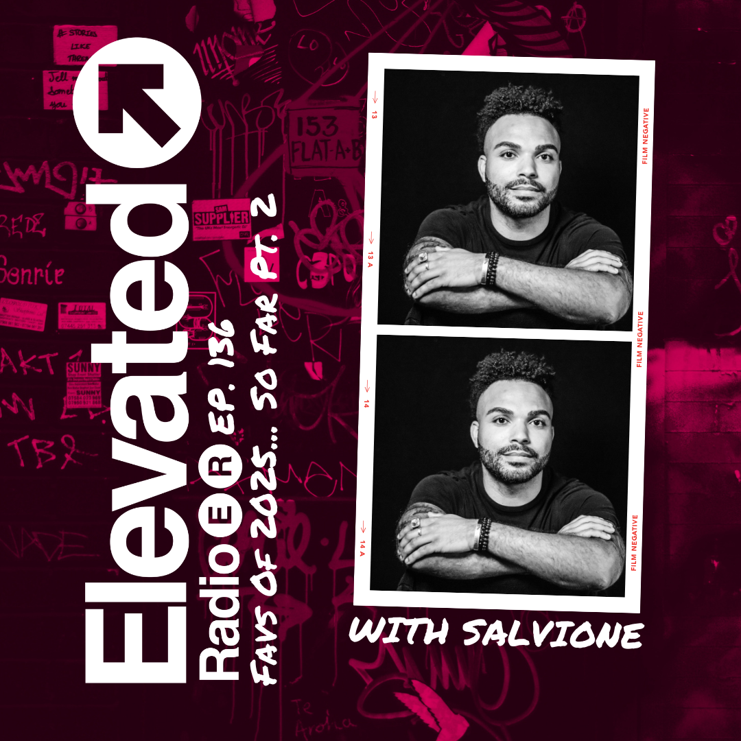 Elevated Radio Ep. 136 - Favs Of 2025 Pt.2 episode artwork
