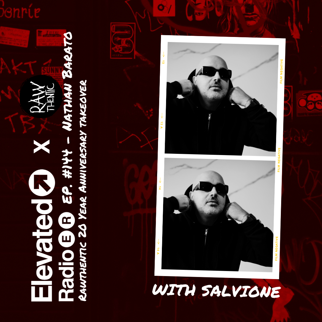 Elevated Radio Ep. 144 - Rawthentic 20 Year Anniversary Takeover - Nathan Barato episode artwork