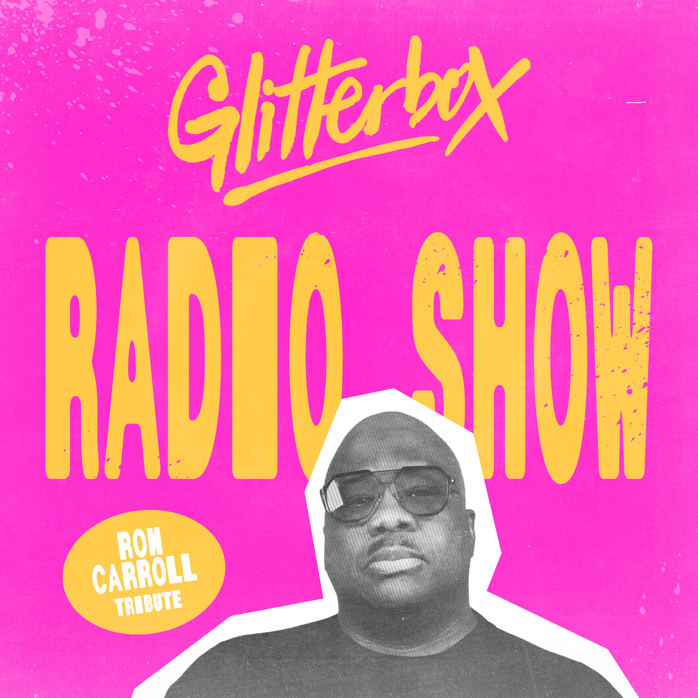 Glitterbox Radio Show 439: Ron Carroll Tribute