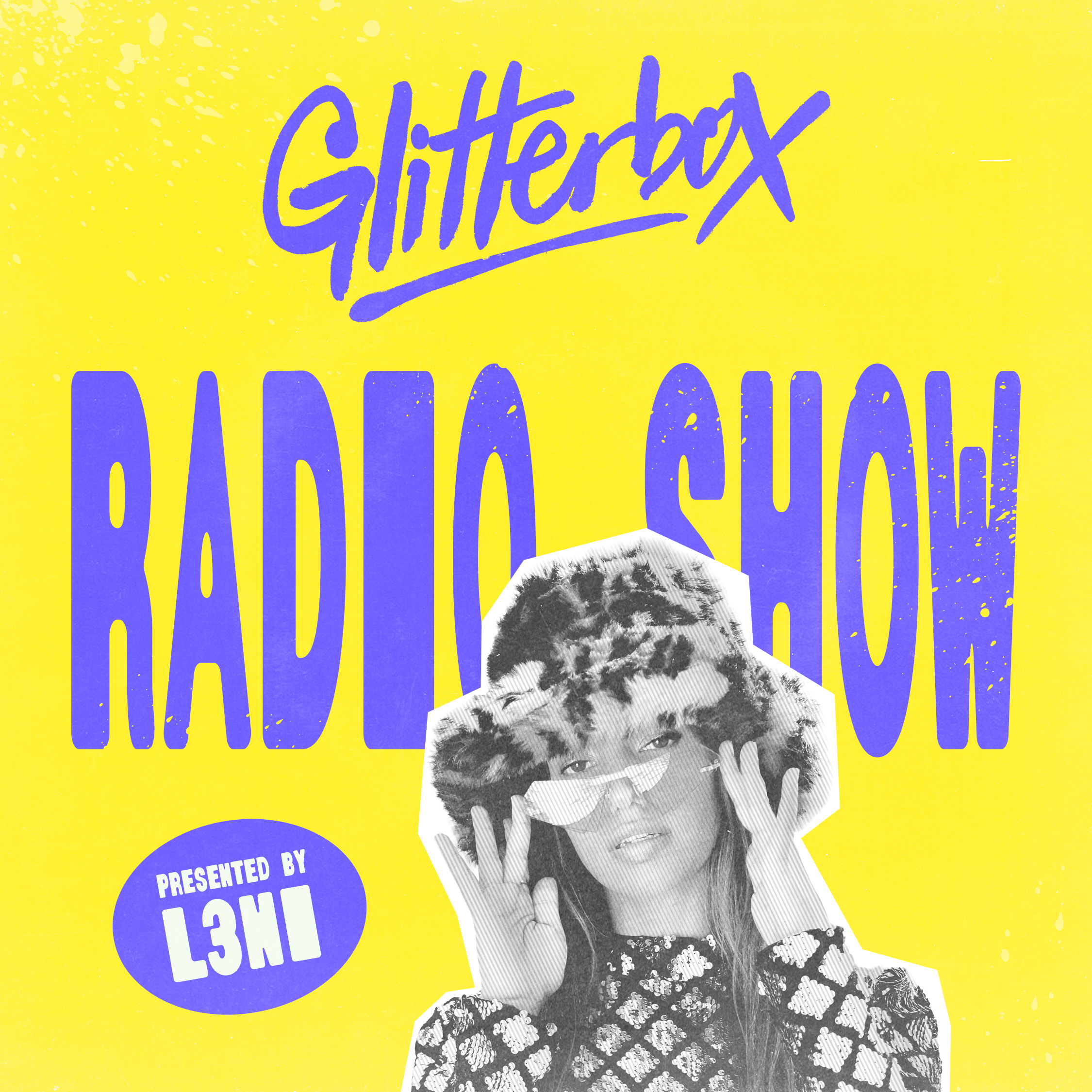 Glitterbox Radio Show 463: Hosted by l3ni