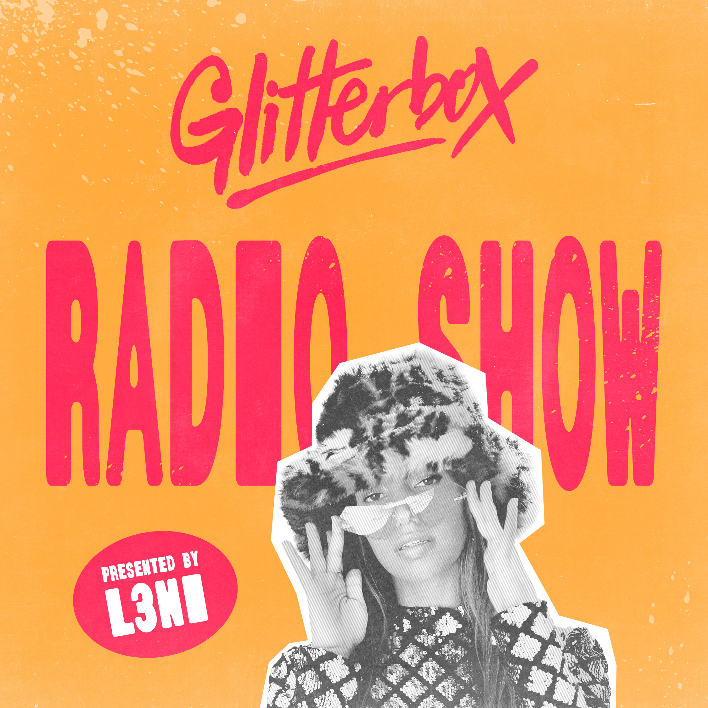 Glitterbox Radio Show 472: Hosted by L3NI