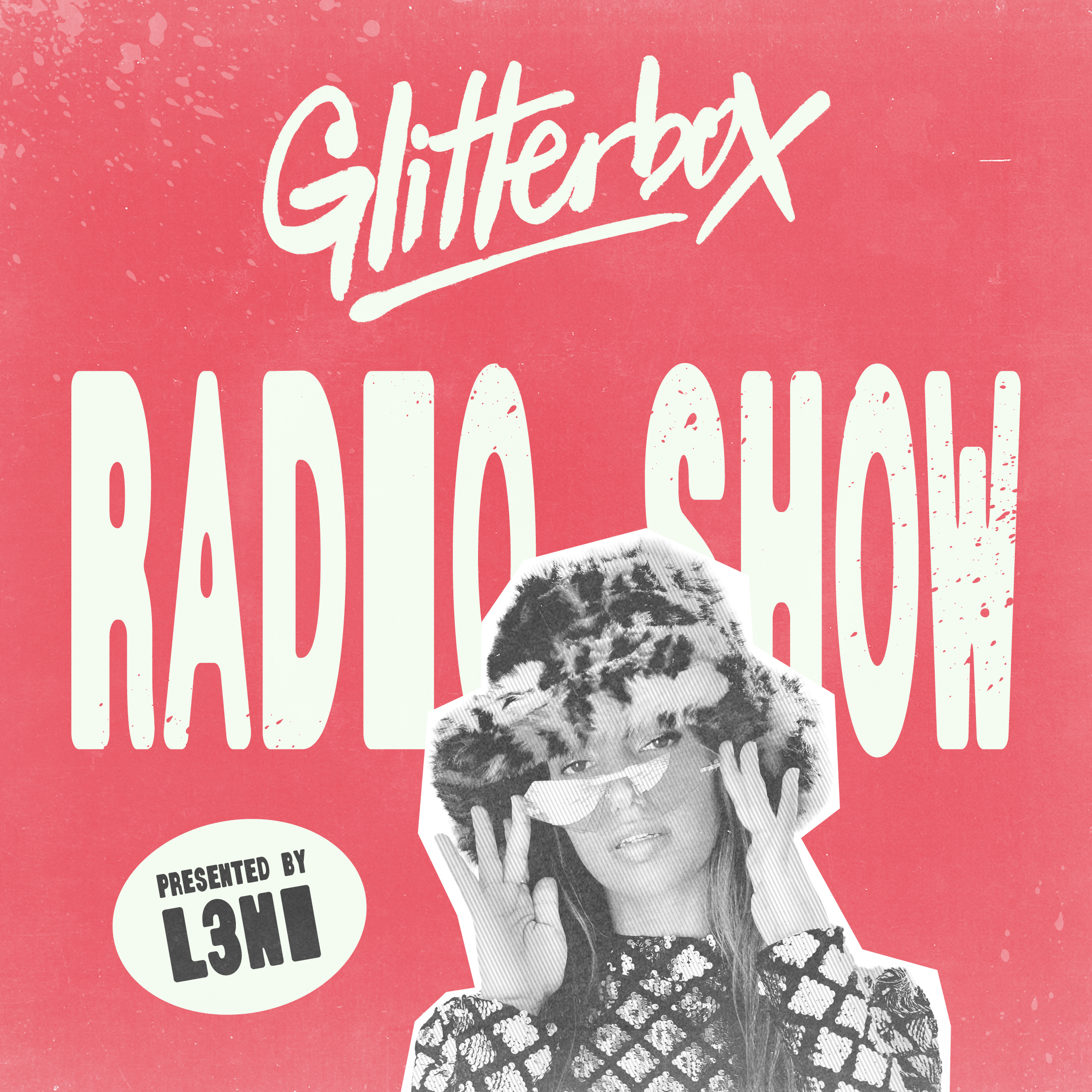 Glitterbox Radio Show 488: Hosted by L3NI