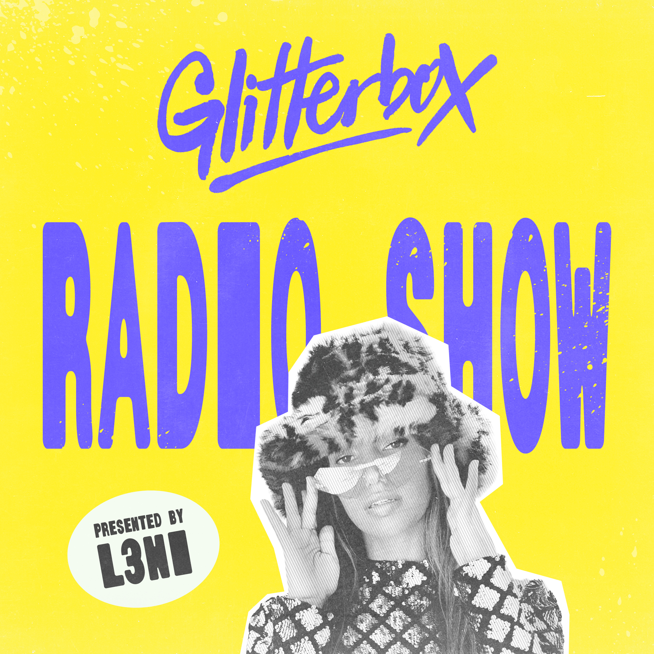 Glitterbox Radio Show 491: Hosted by L3NI