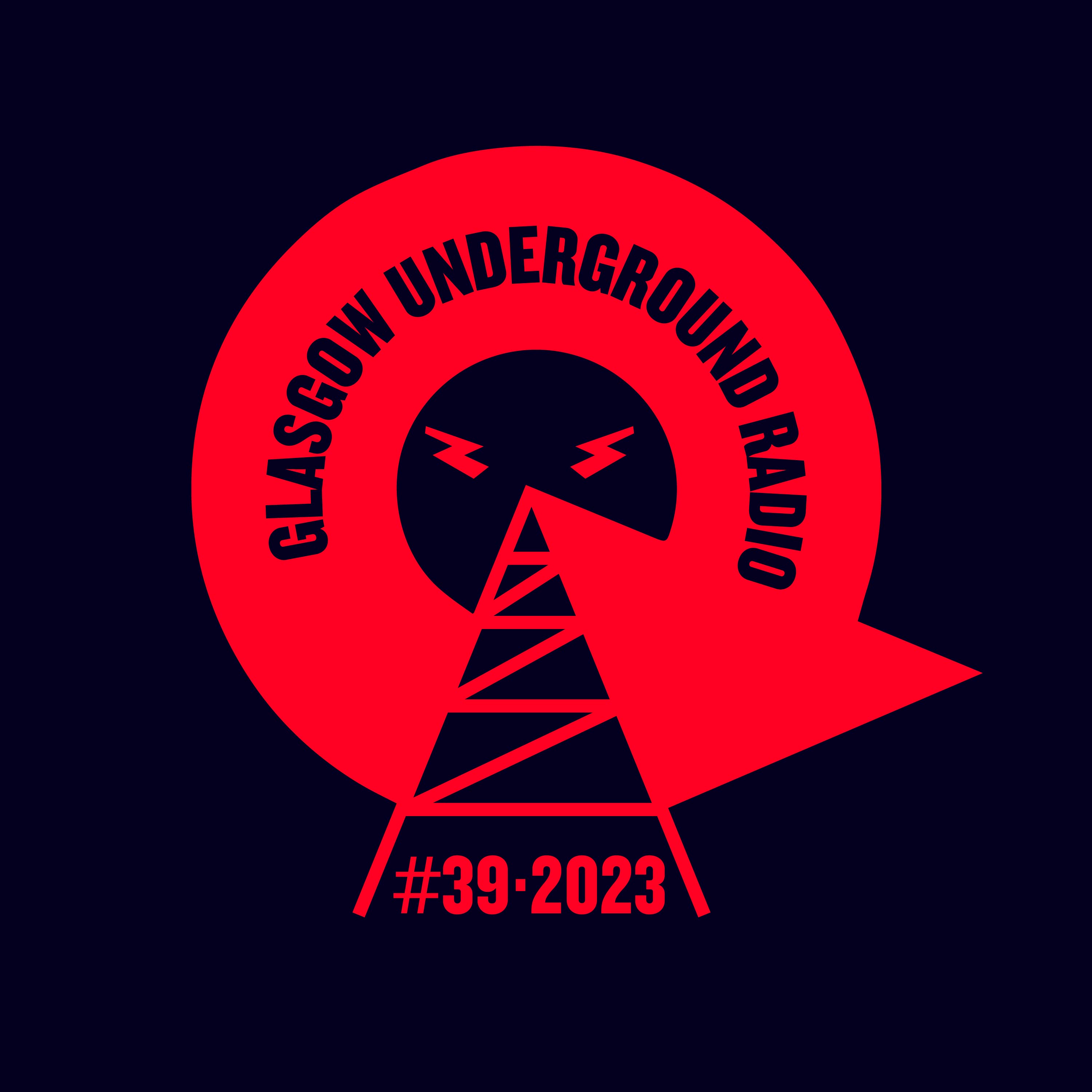 Glasgow Underground Radio EP39 with Kevin McKay - October Superfeel Mix - Part 1 episode artwork