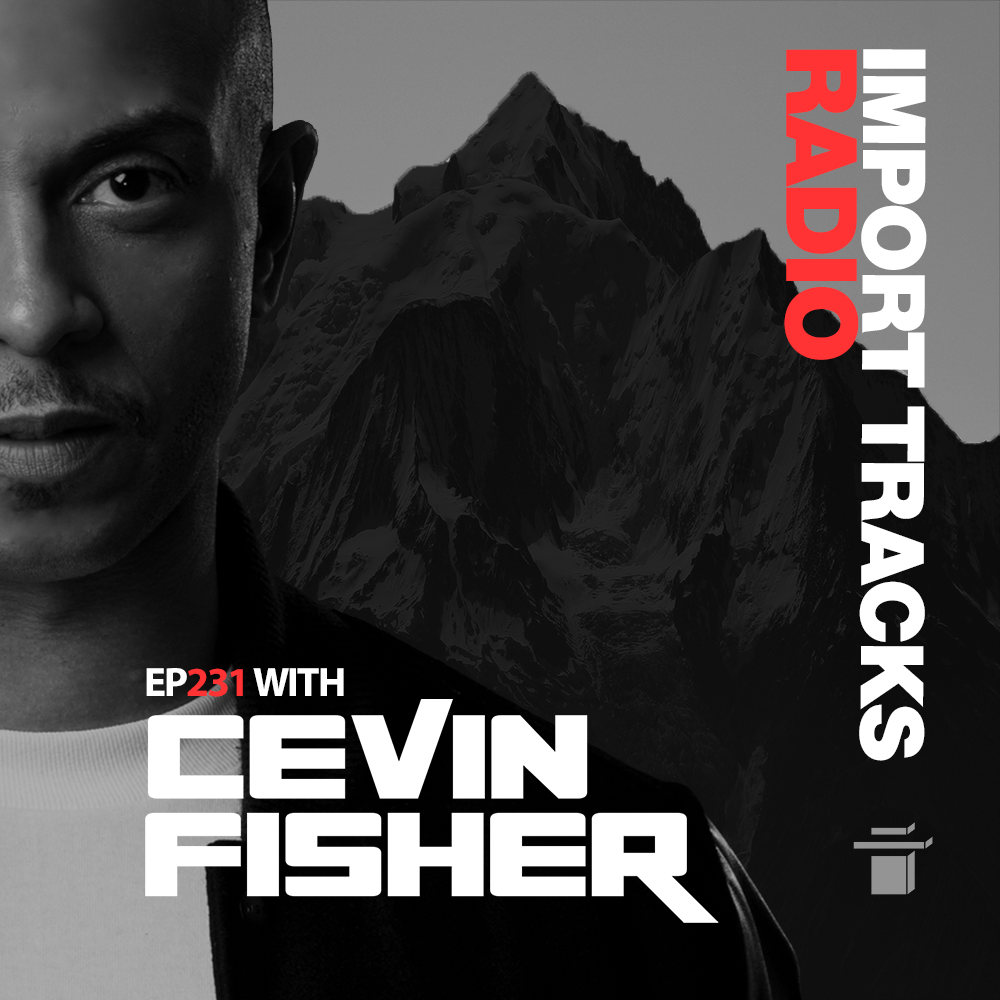 Cevin Fisher\'s Import Tracks Radio