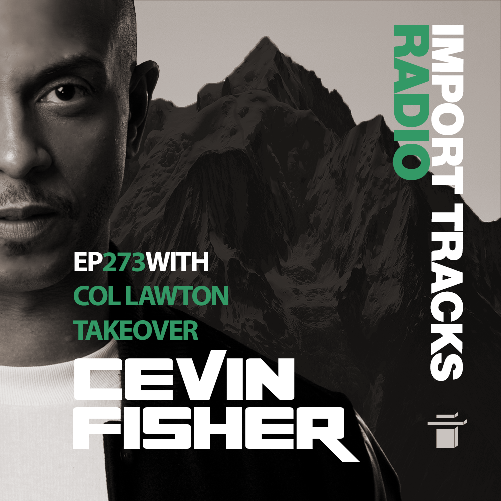 Cevin Fisher\'s Import Tracks Radio