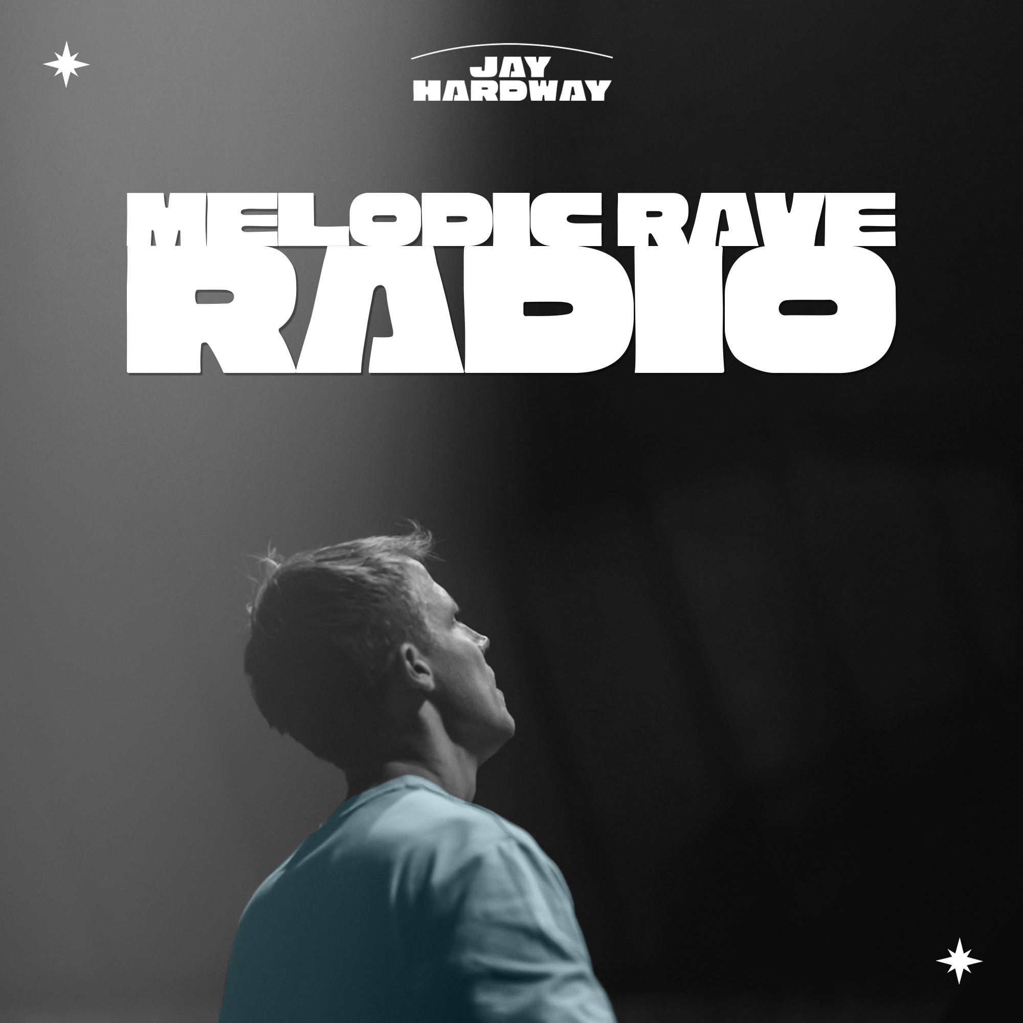 Jay Hardway - Melodic Rave Radio