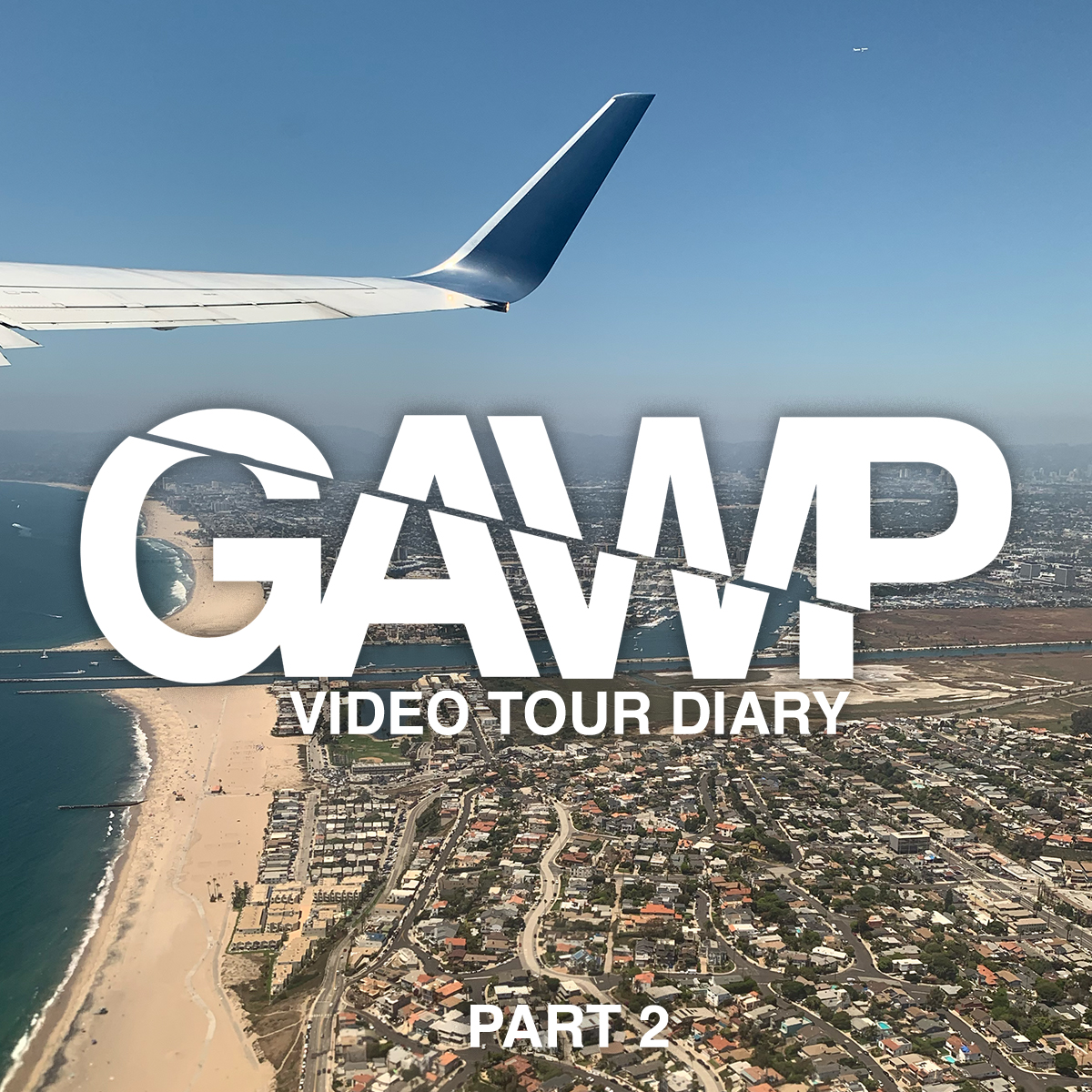 Part 2: GAWP's Video tour diary... Costa Mesa & San Diego, California